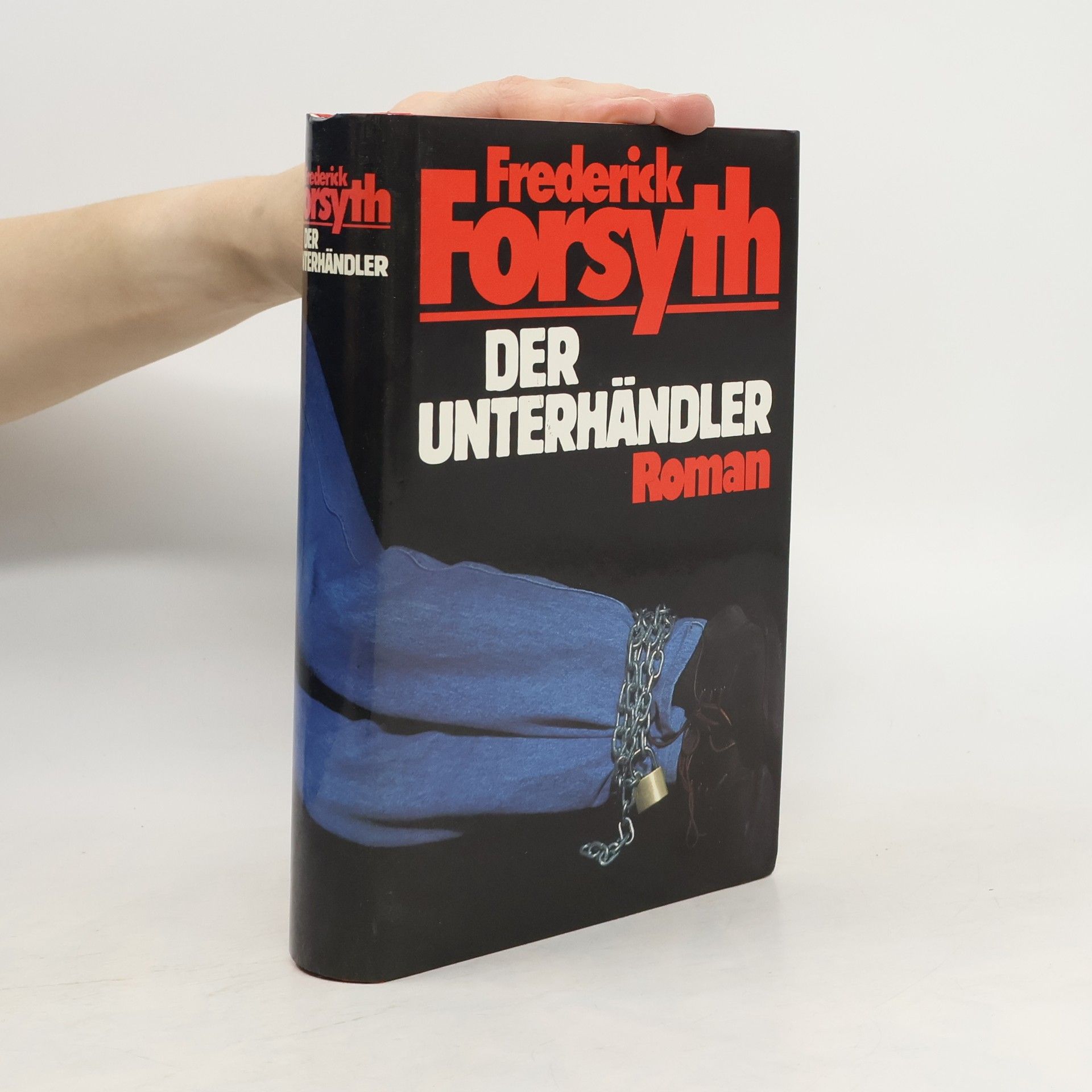 Frederick Forsyth Der Unterhändler