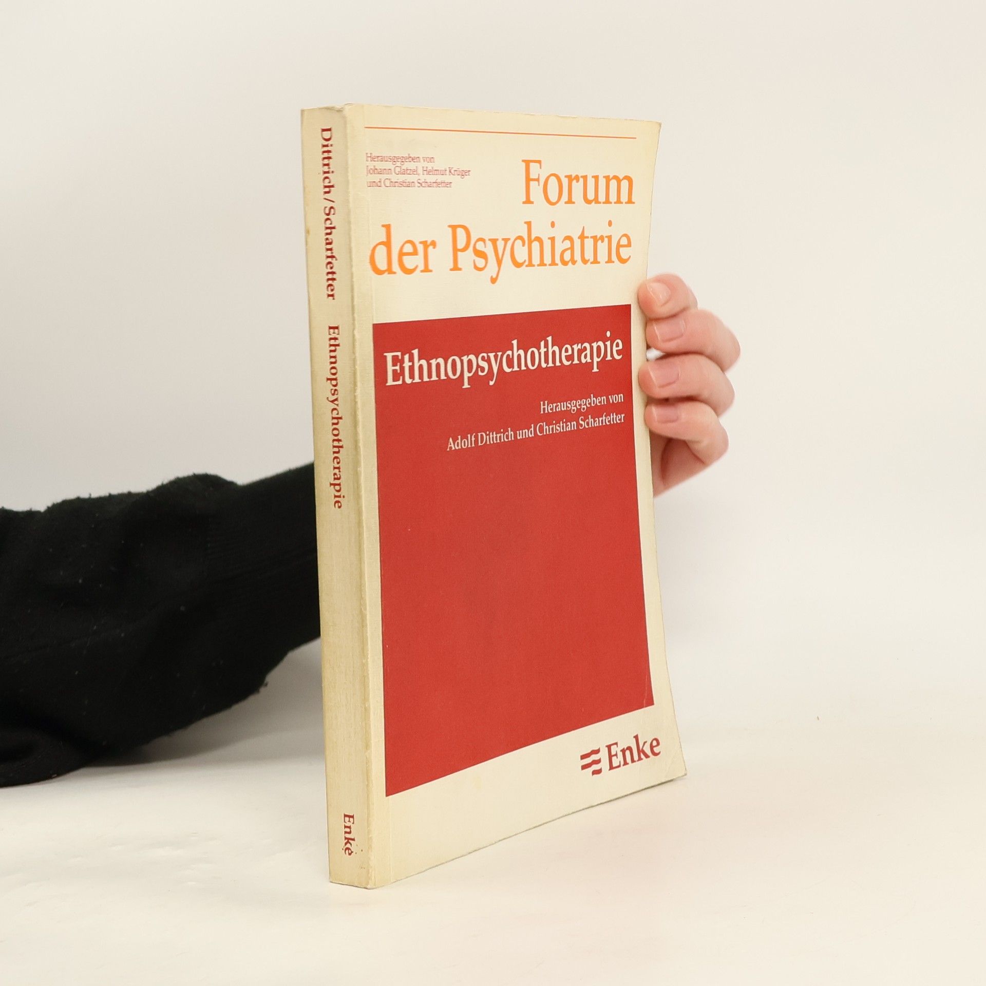 Adolf Dittrich Forum der Psychiatrie: Ethnopsychotherapie