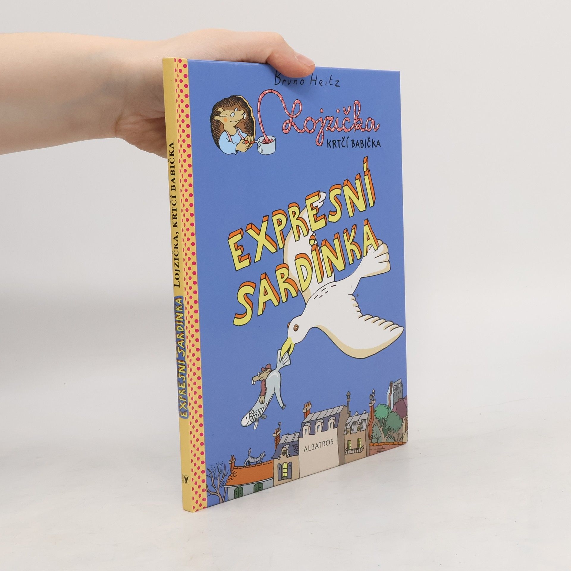 Bruno Heitz Lojzička, krtčí babička - Expresní sardinka