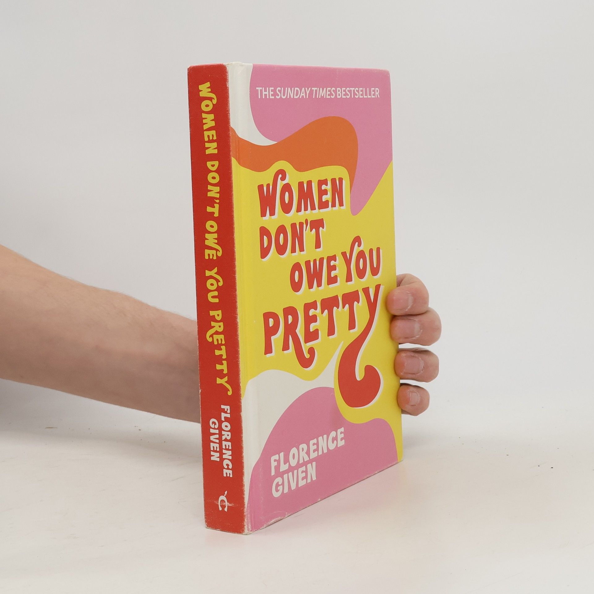 Florence Given Women Don't Owe You Pretty