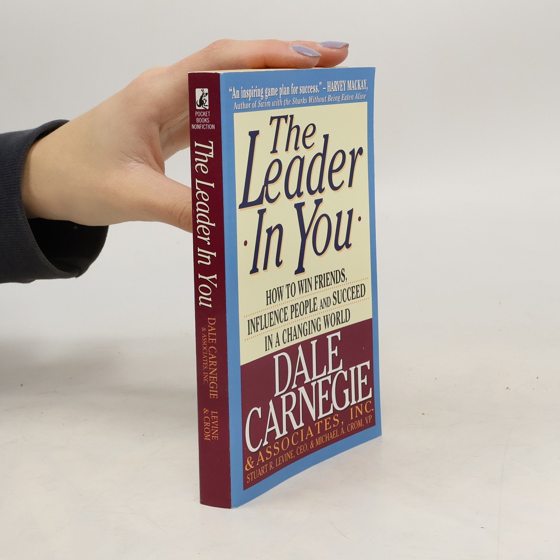 Dale Carnegie The Leader In You