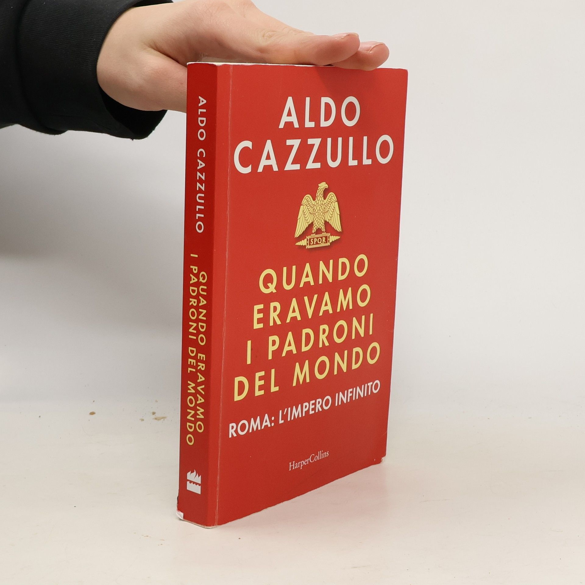 Aldo Cazzullo Quando eravamo i padroni del mondo