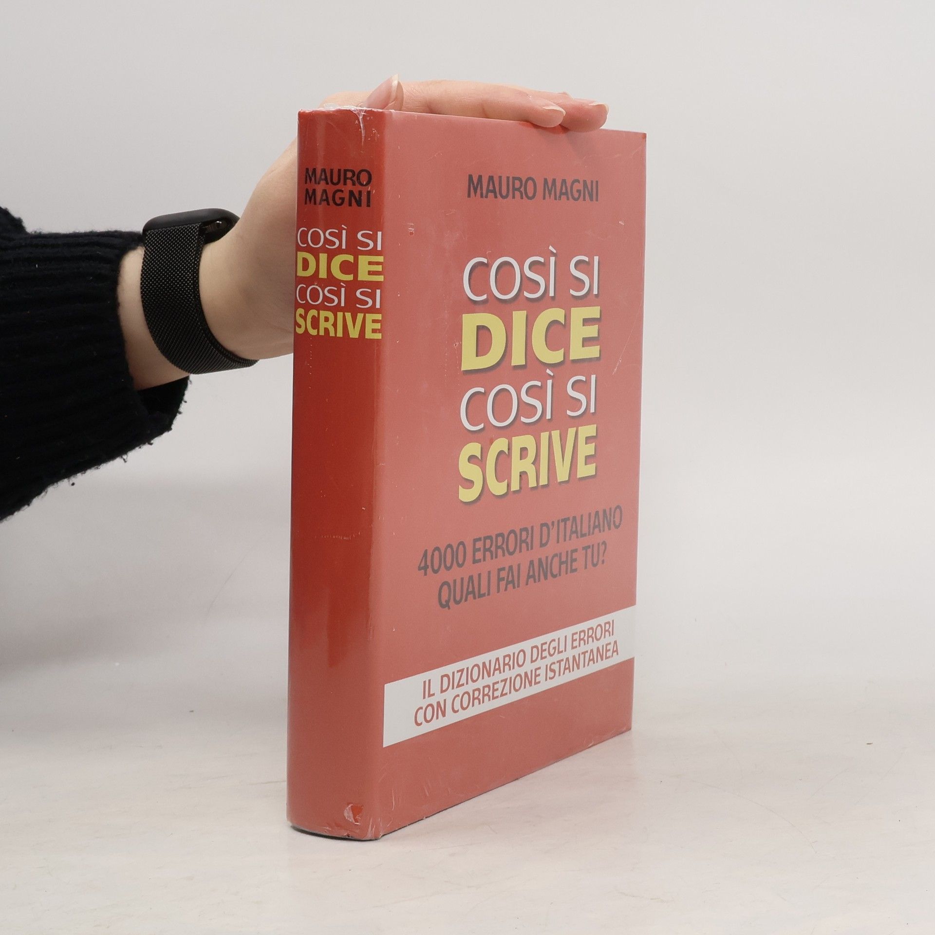 Mauro Magni Così si dice così si scrive