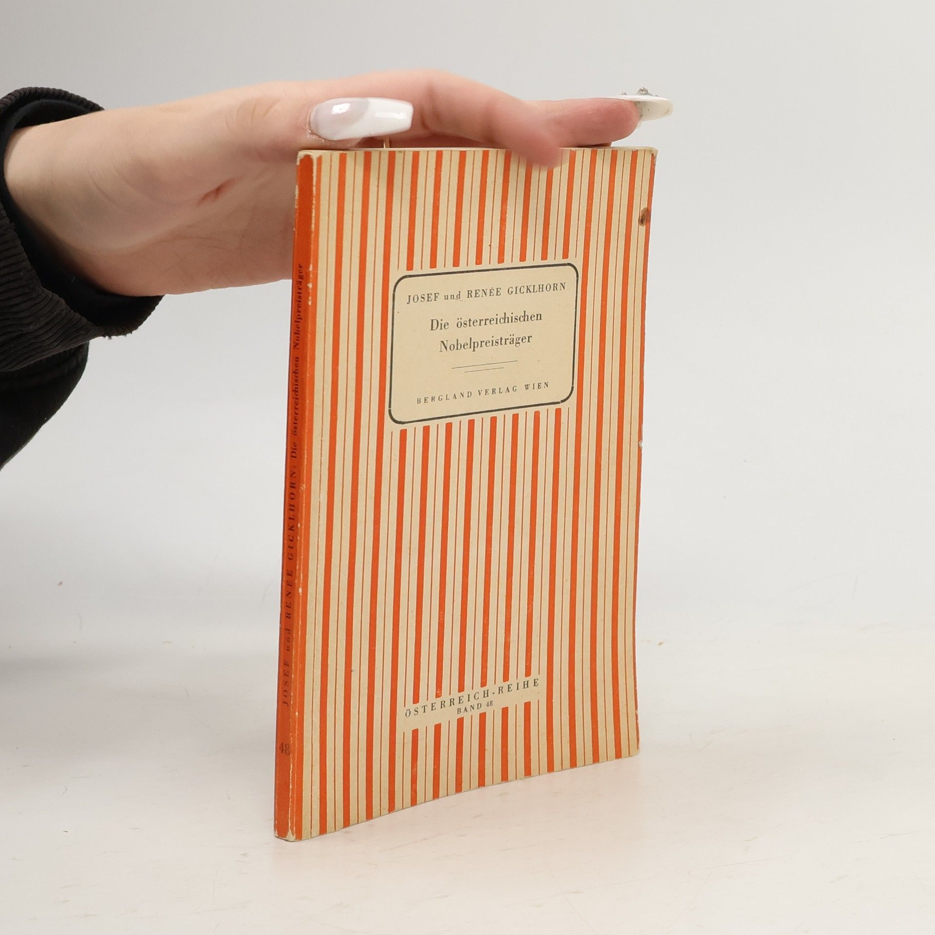 Renée Gicklhorn Die österreichischen Nobelpreisträger