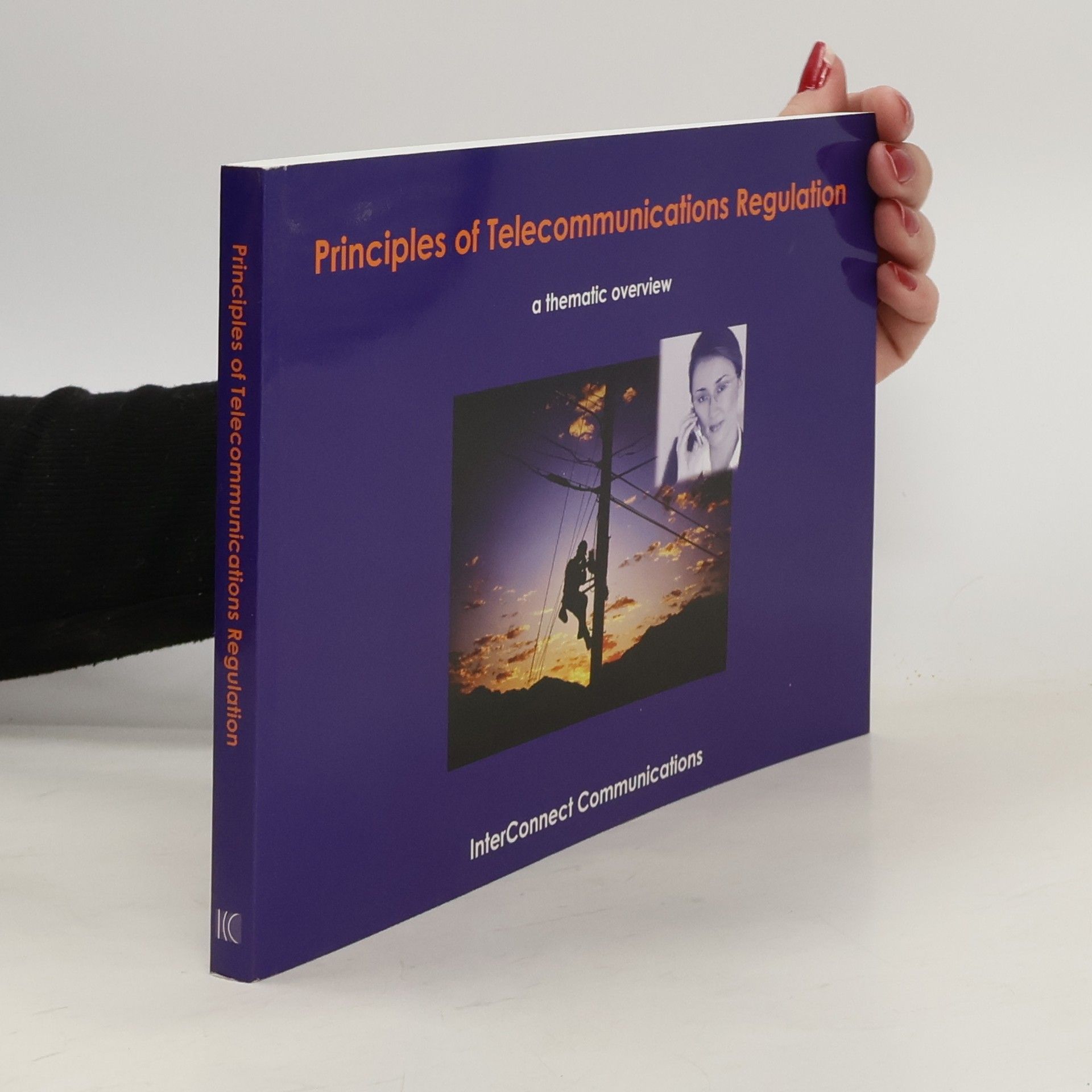 Collectif d'auteurs Principles of Telecommunications Regulation