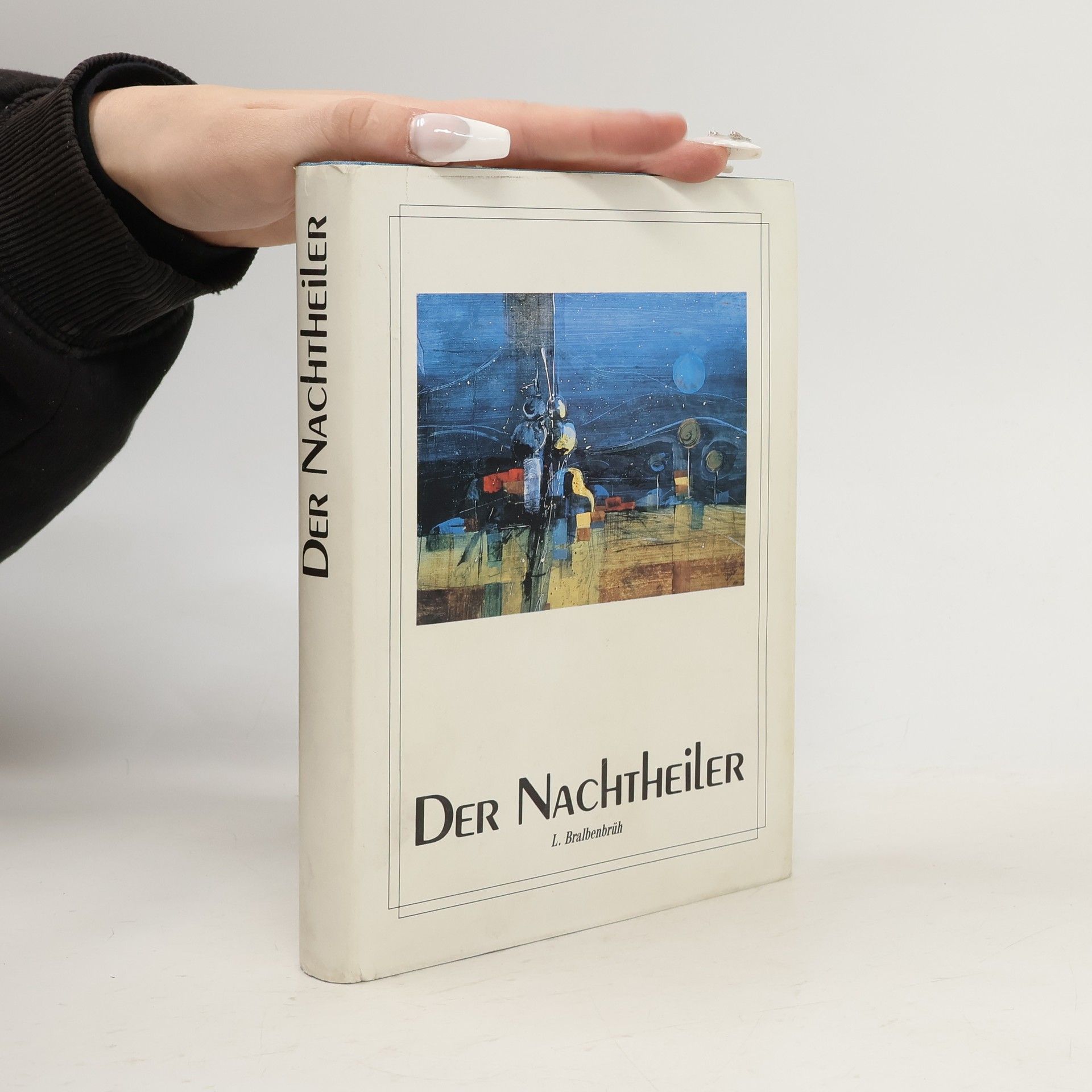 L. Bralbenbrüh Der Nachtheiler