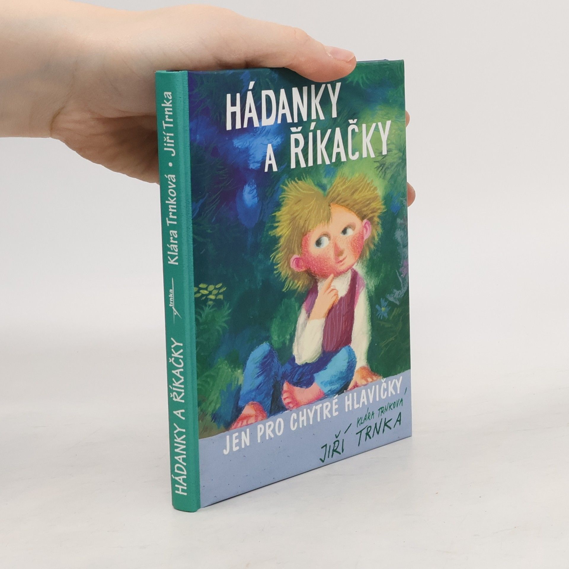 Jiří Trnka Hádanky a říkačky jen pro chytré hlavičky