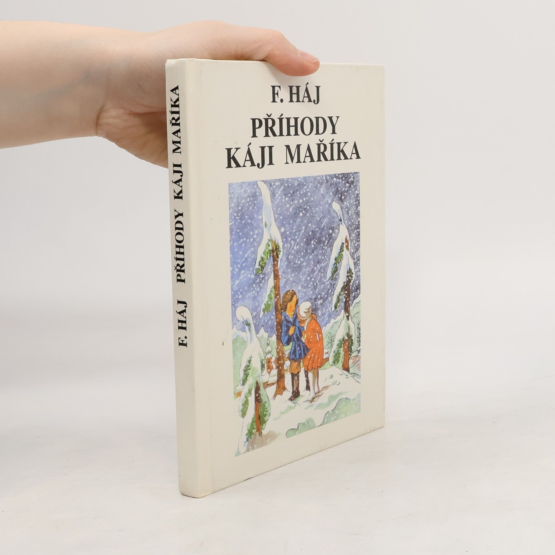 Felix Háj Příhody Káji Maříka