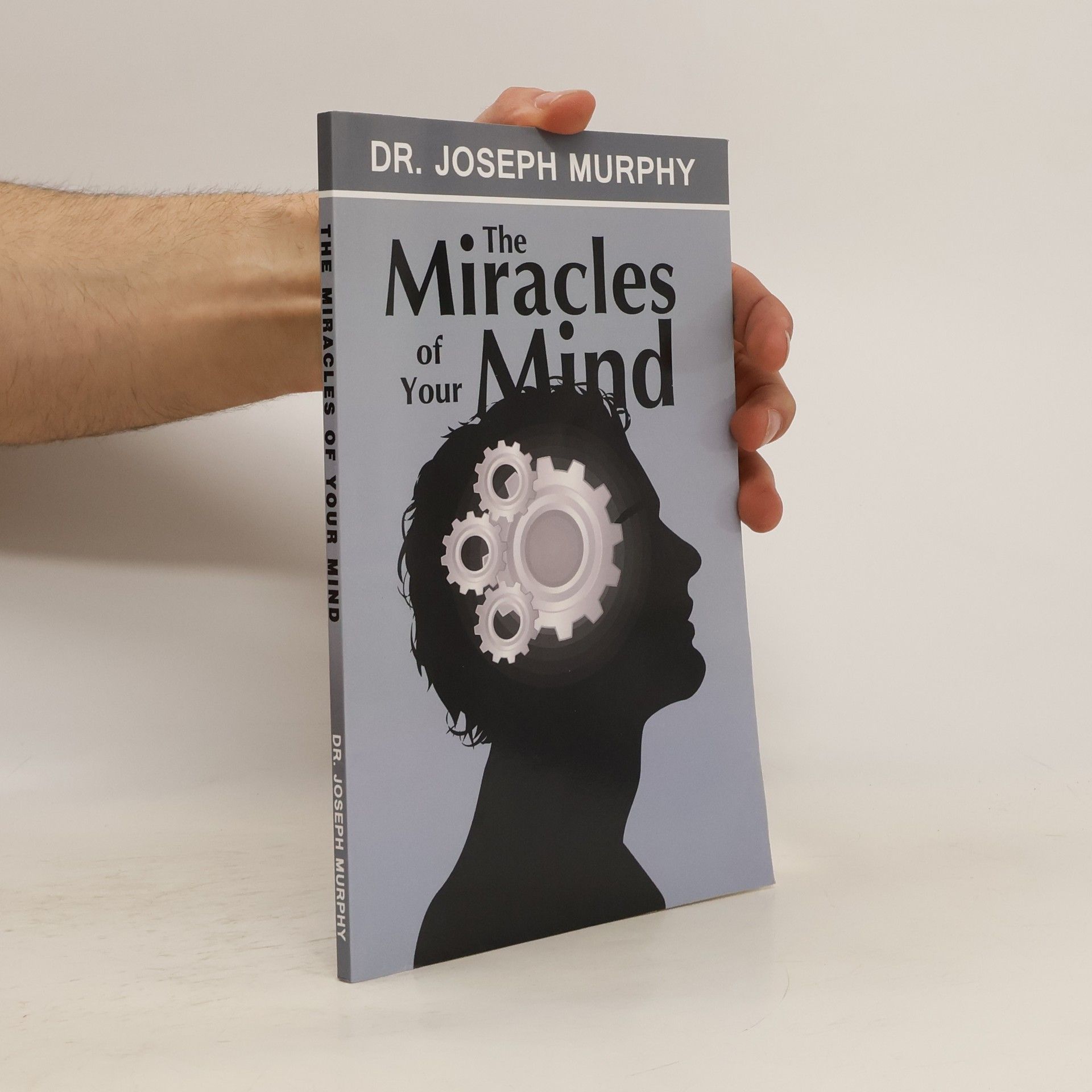 Joseph Murphy The Miracles of Your Mind