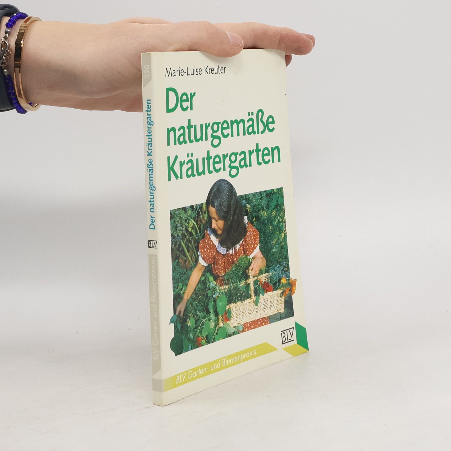 Marie-Luise Kreuter Der naturgemässe Kräutergarten