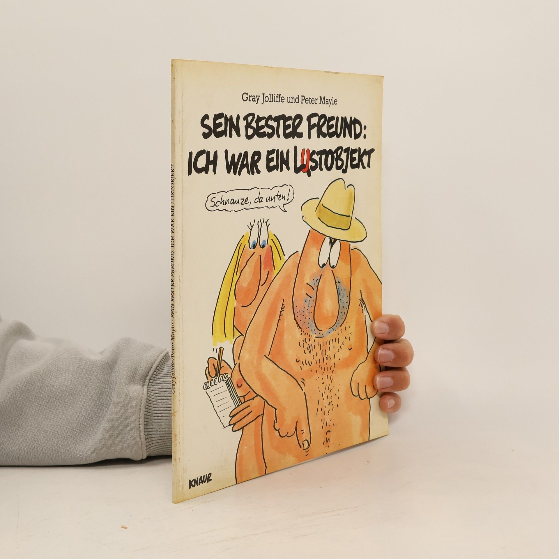 Sein bester Freund: Ich war ein Lustobjekt