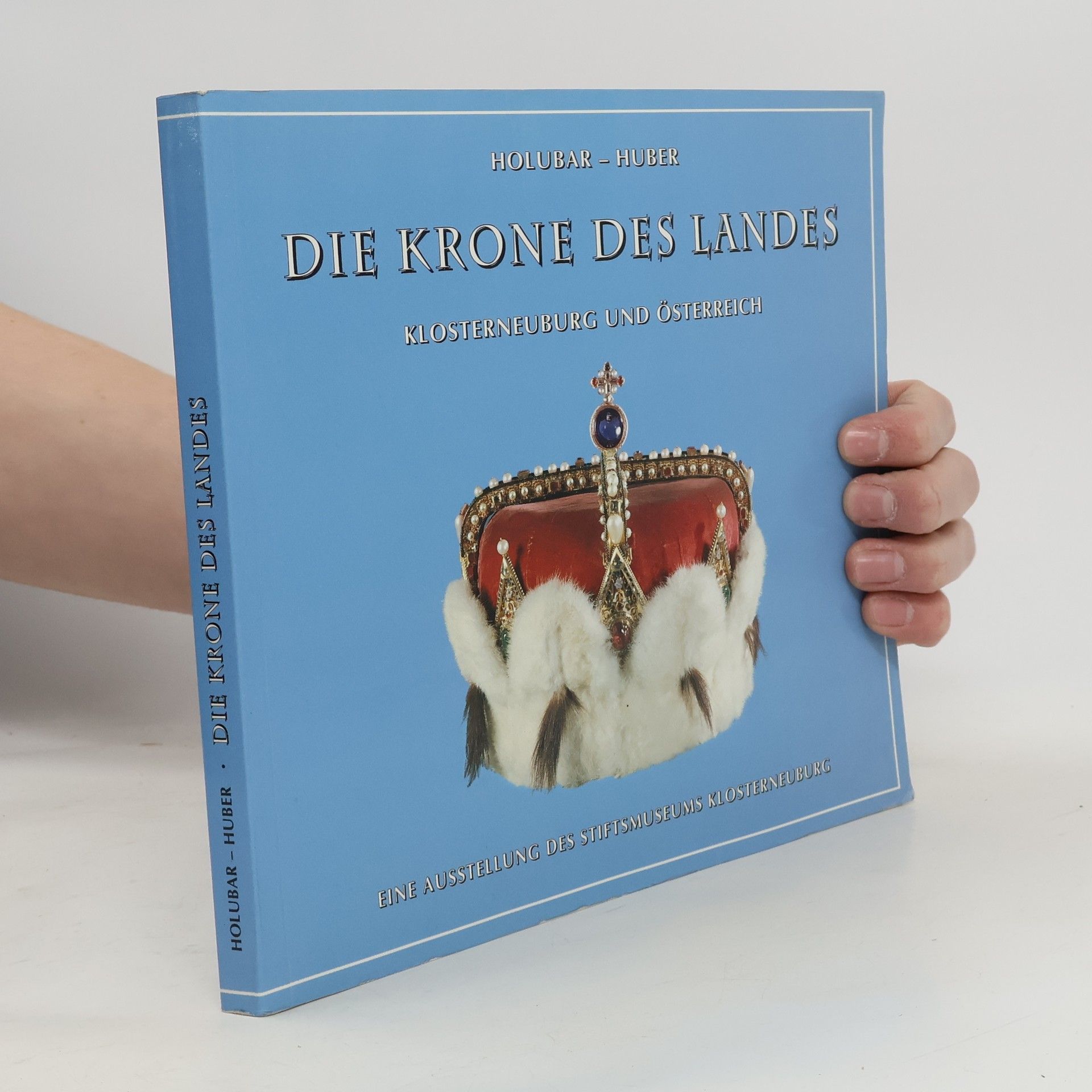 Karl Holubar Die Krone des Landes