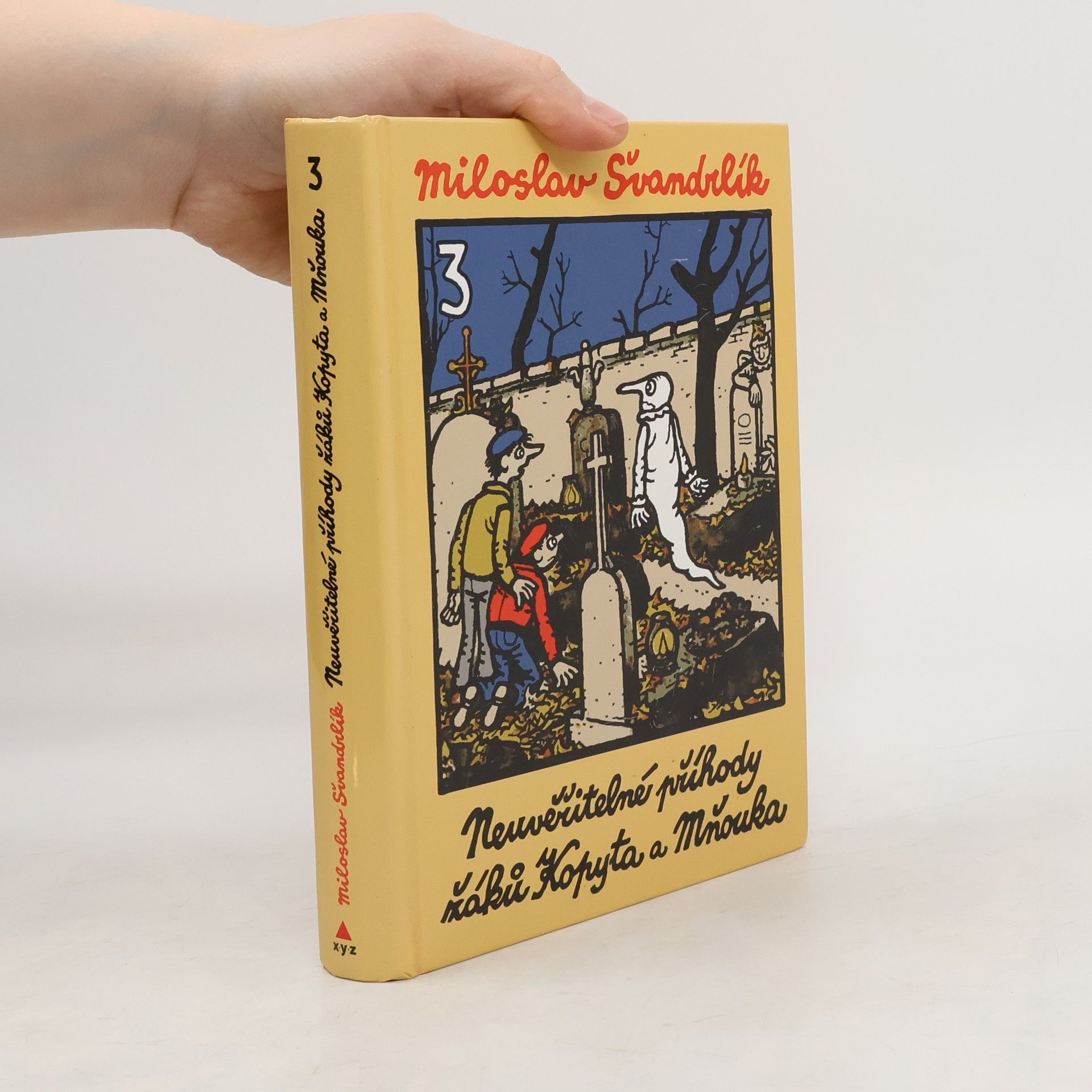 Jiří Winter Neprakta Neuvěřitelné příhody žáků Kopyta a Mňouka 3