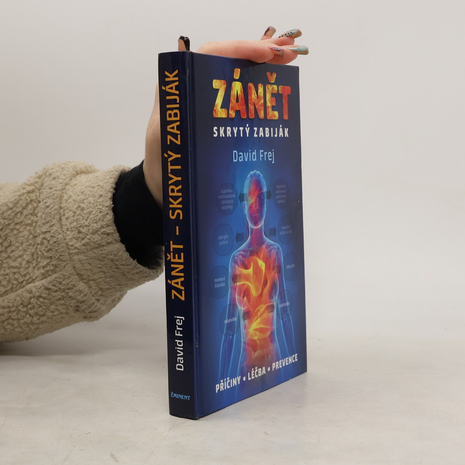 David Frej Zánět: Skrytý zabiják