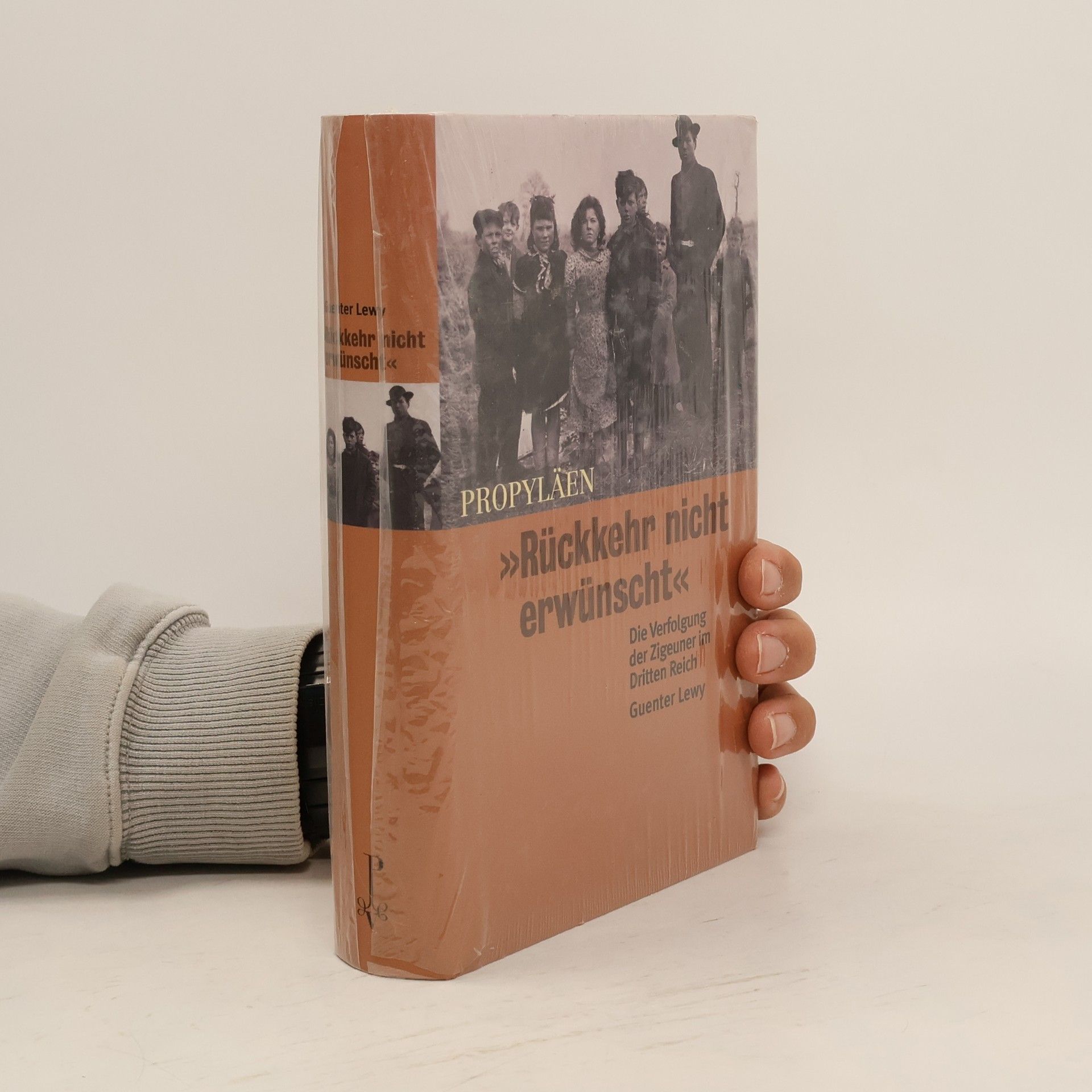 Guenter Lewy Rückkehr nicht erwünscht. Die Verfolgung der Zigeuner im Dritten Reich