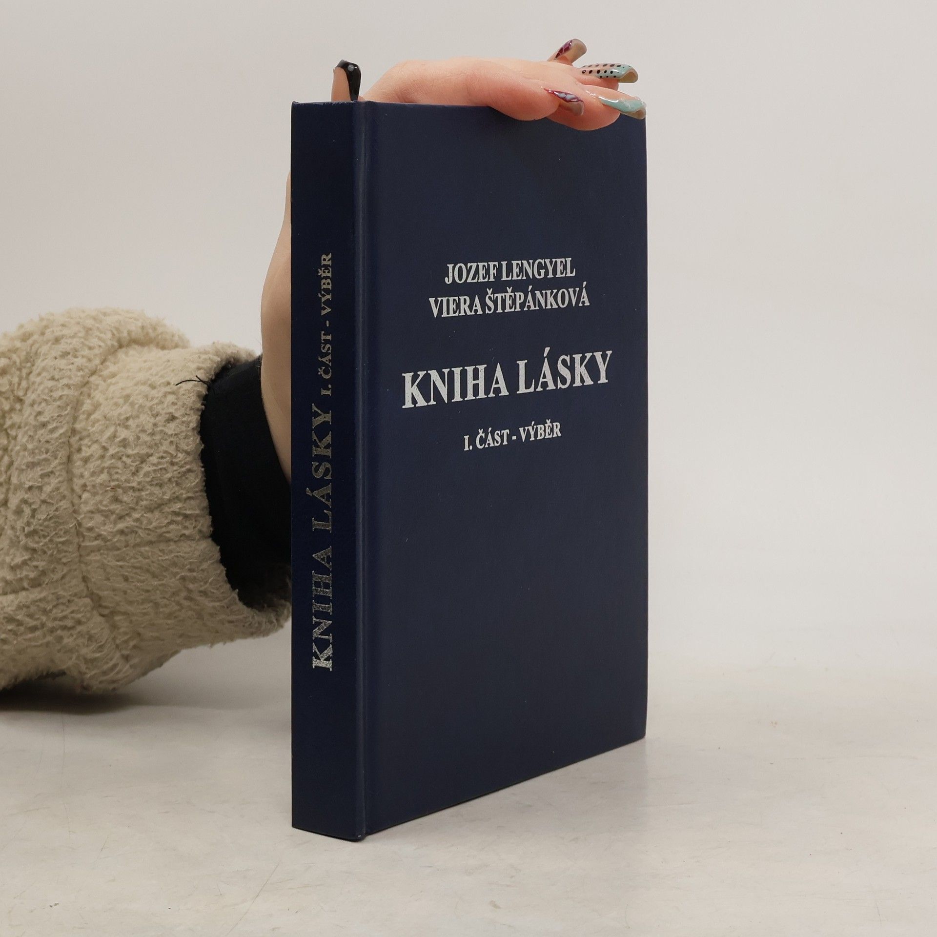 Jozef Lengyel Kniha lásky. Část 1, Výběr