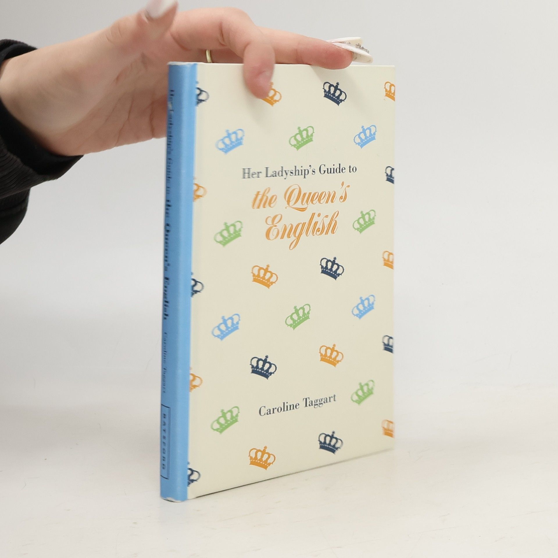 Her Ladyship's Guide to the Queen's English