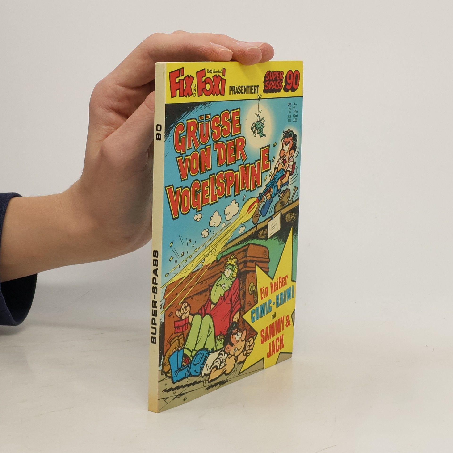 Rolf Kaukas Fix und Foxi Super Spass 90. Grüße von der Vogelspinne.