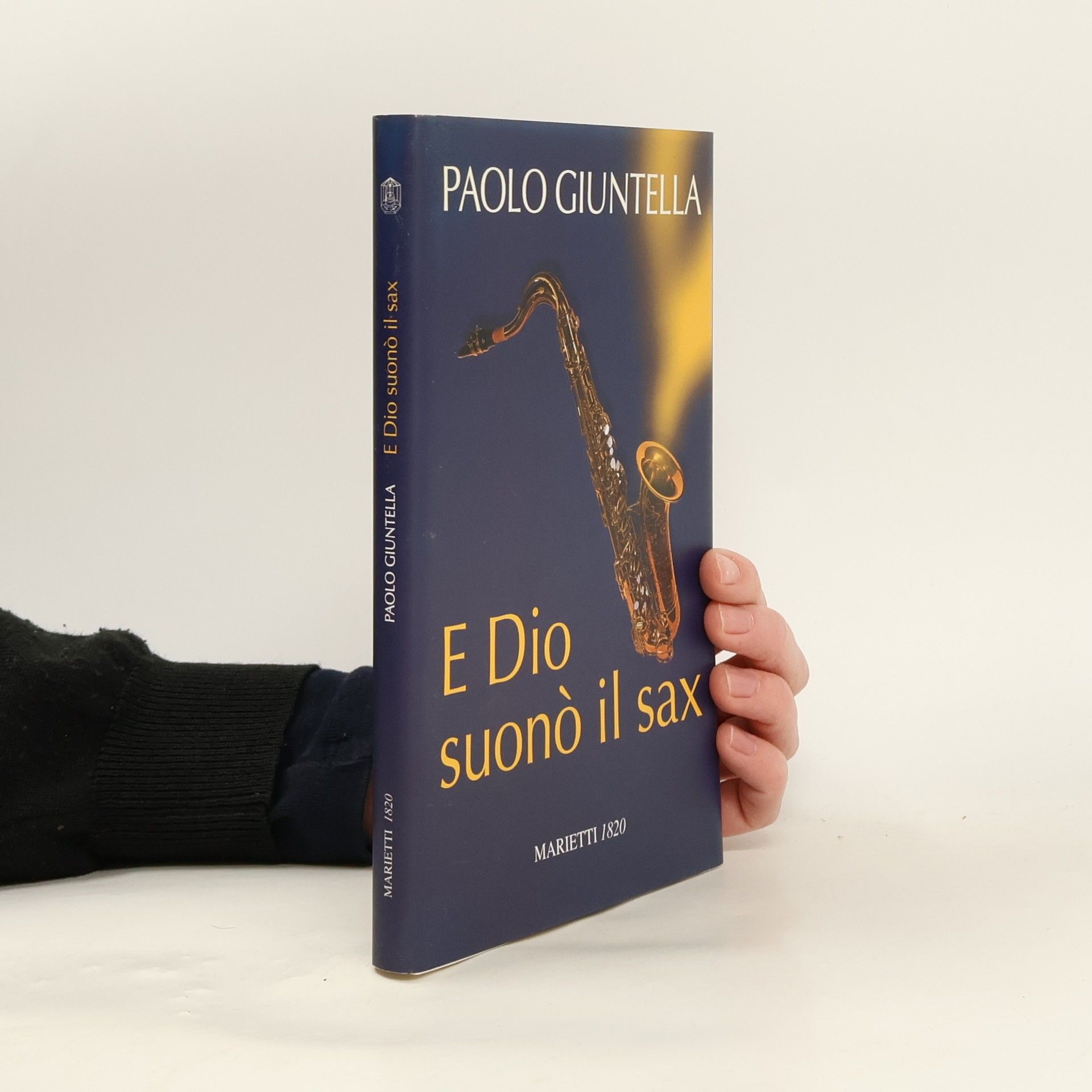 Paolo Giuntella Narrativa - 17: E Dio suonò il sax