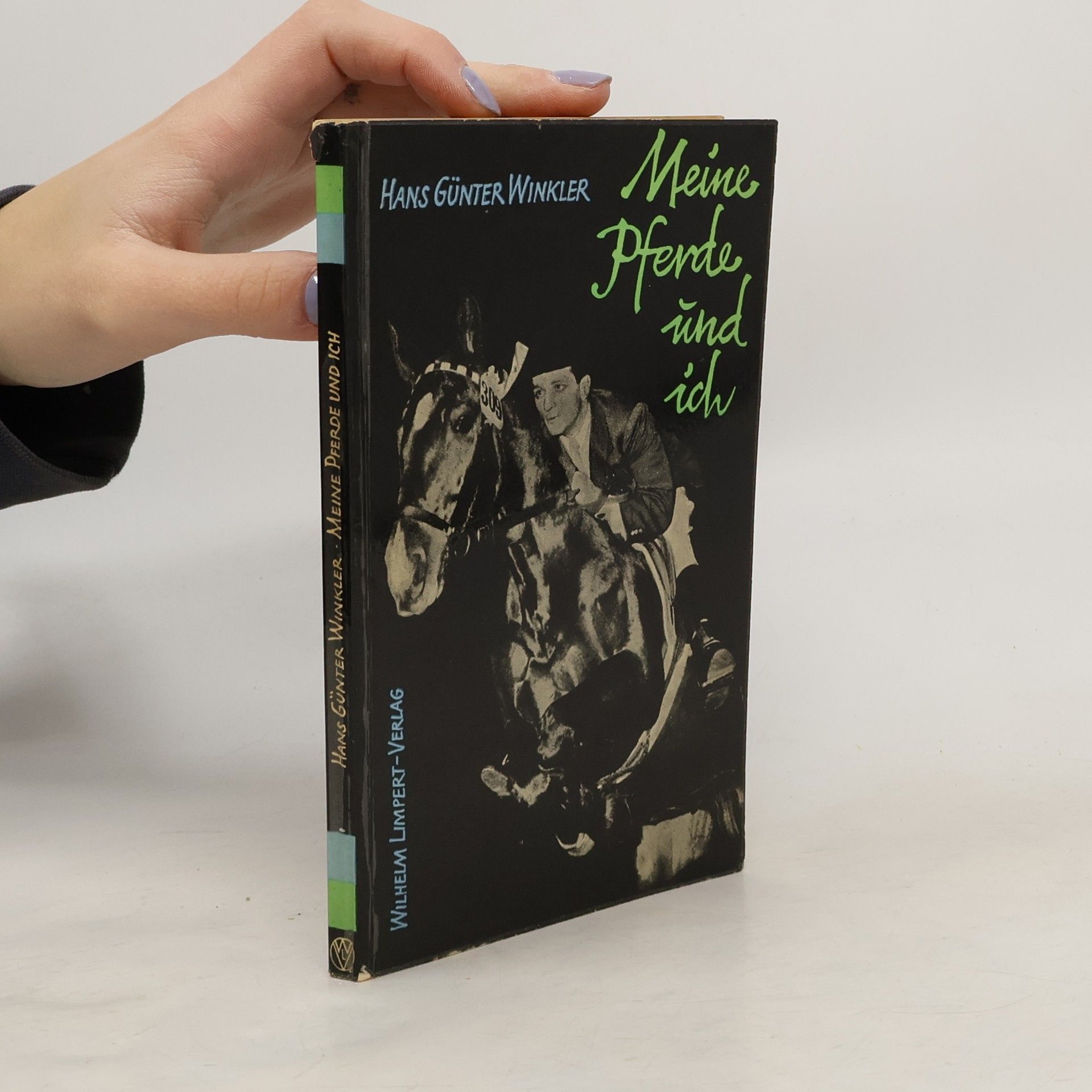 Hans Günter Winkler Meine Pferde und ich