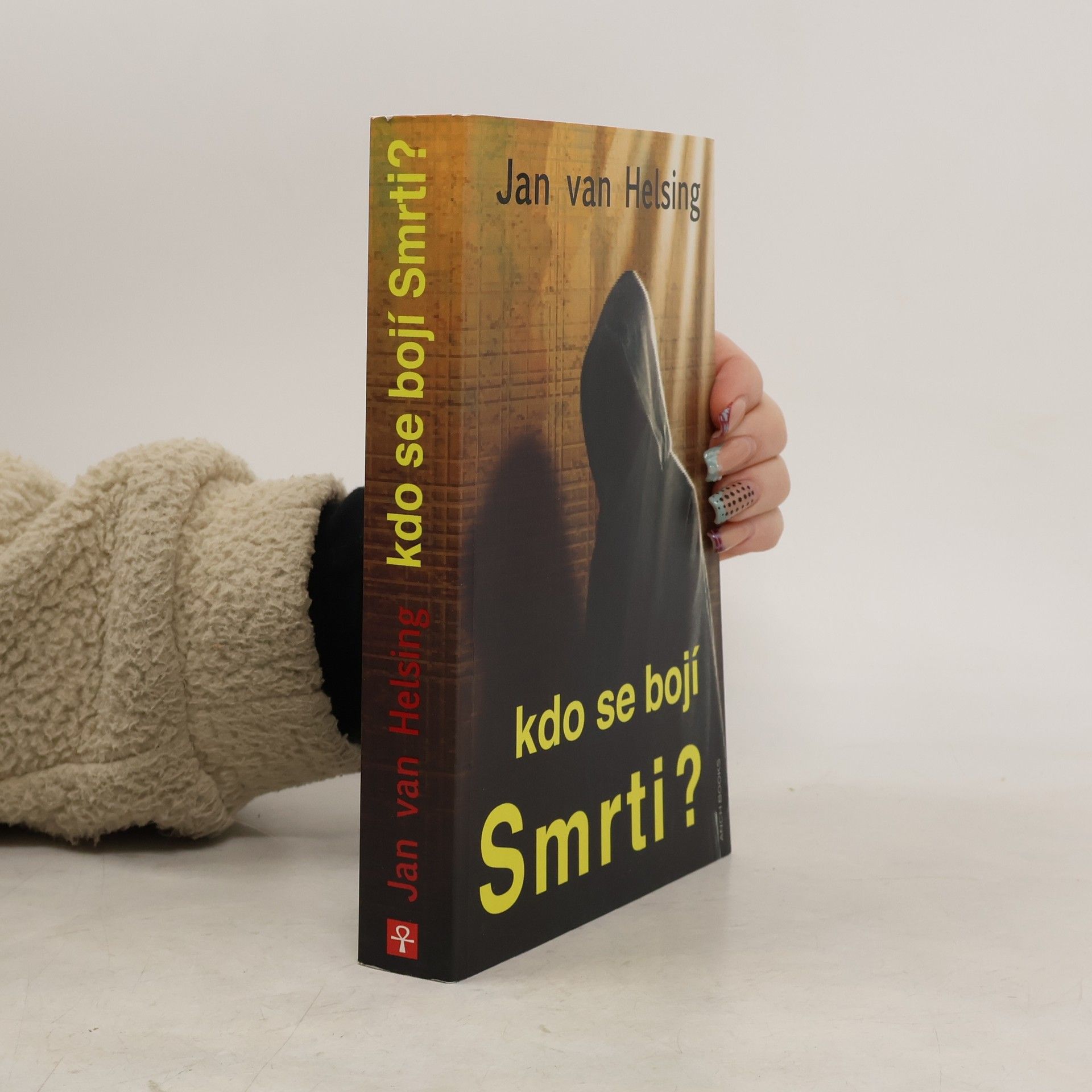 Jan Udo Holey Kdo se bojí Smrti?