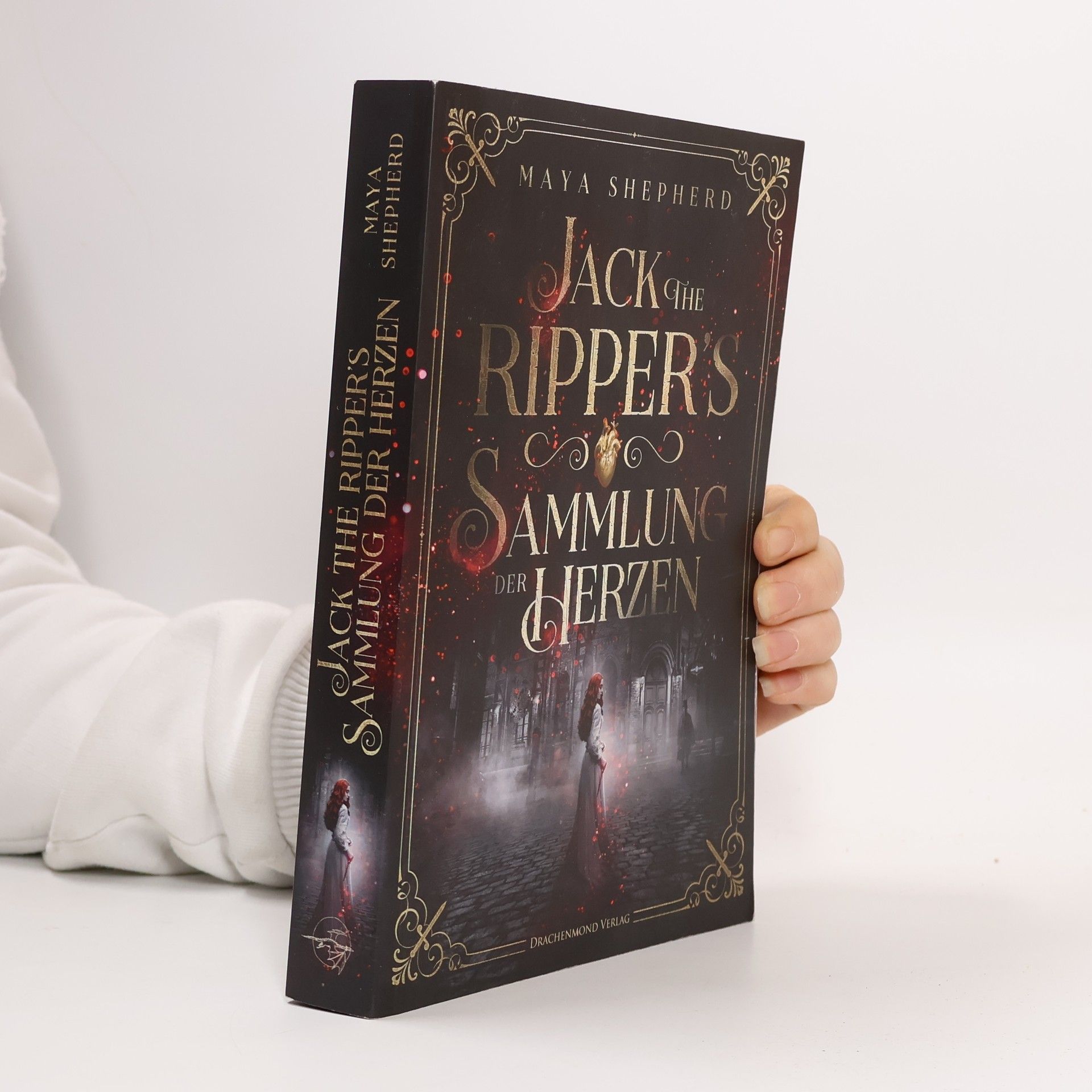 Maya Shepherd Jack the Ripper`s Sammlung der Herzen