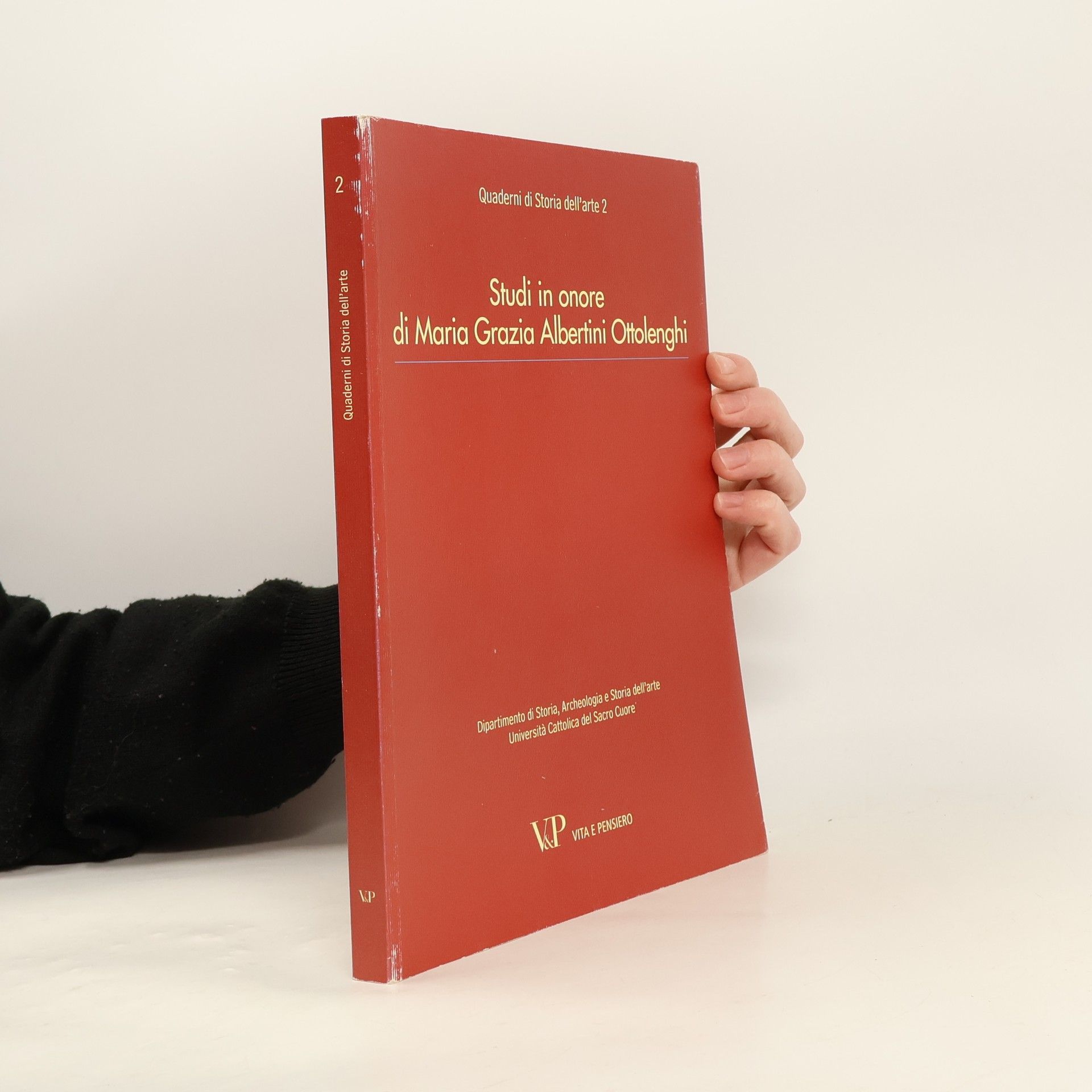 Francesco Tedeschi Quaderni di Storia dell'arte - 2: Studi in onore di Maria Grazia Albertini Ottolenghi