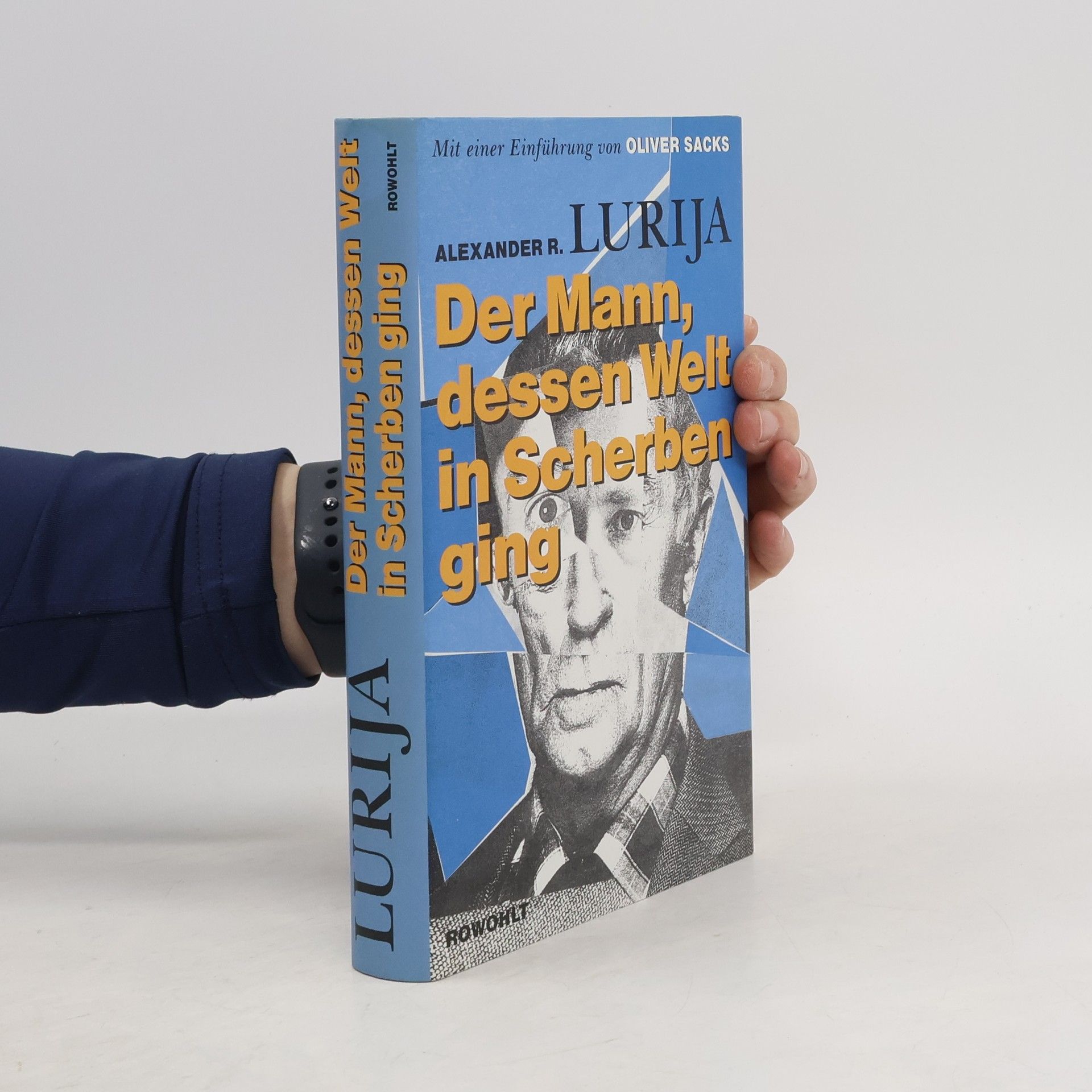 Alexander Luria Der Mann, dessen Welt in Scherben ging