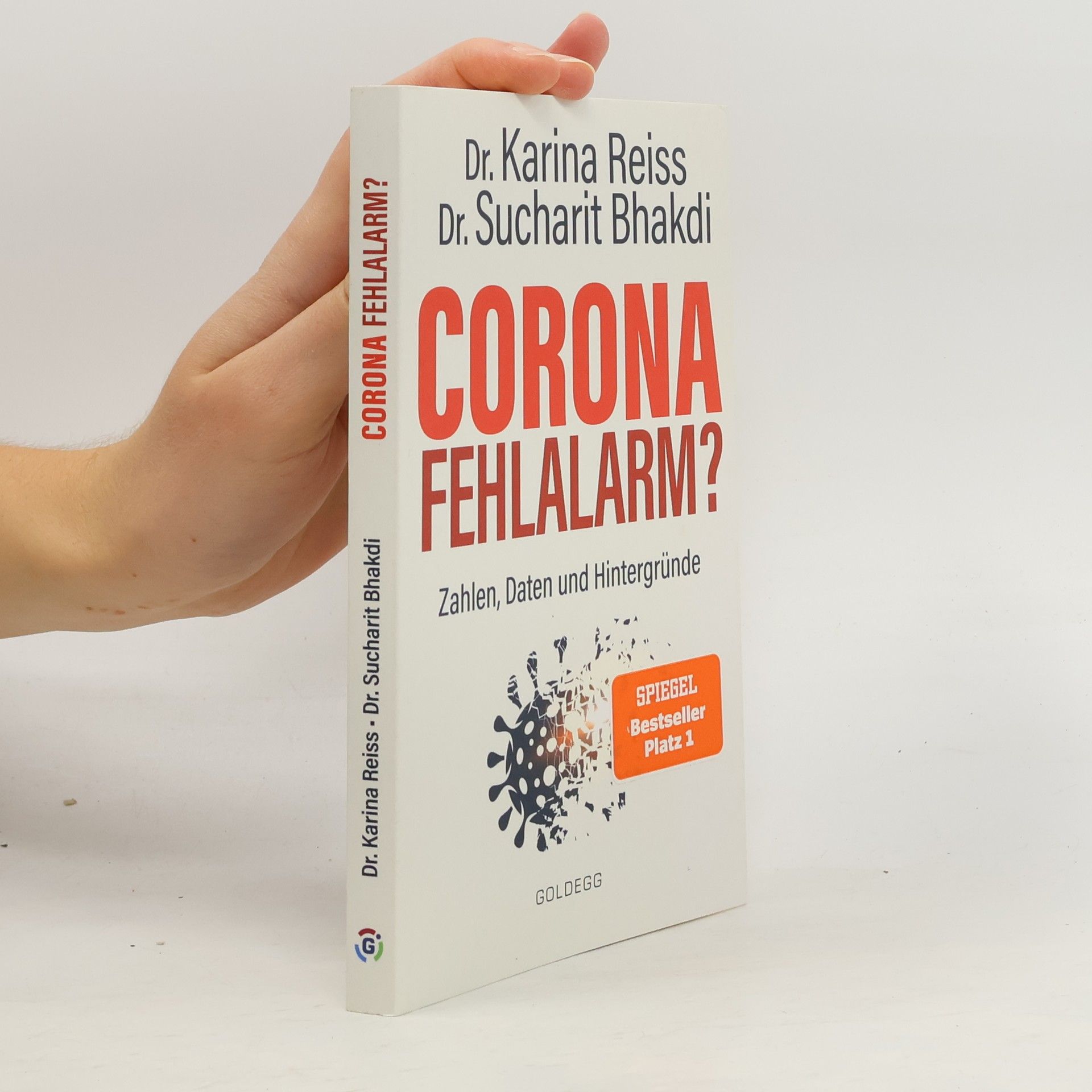 Karina Reiß Corona Fehlalarm? : Daten, Fakten, Hintergründe