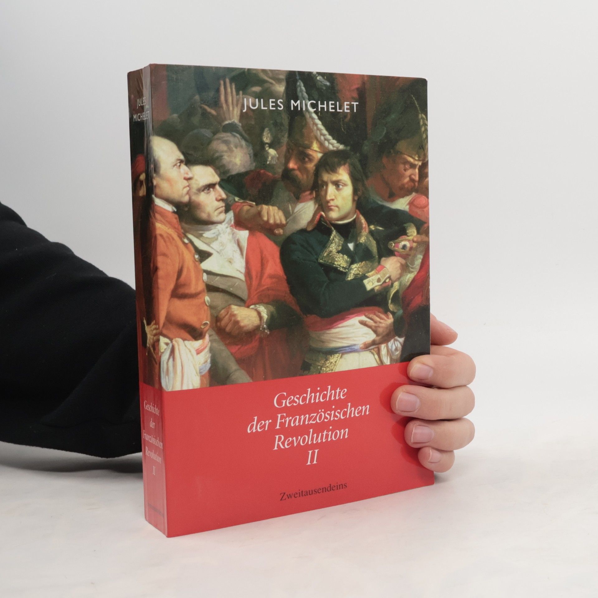 Jules Michelet Geschichte der Französischen Revolution