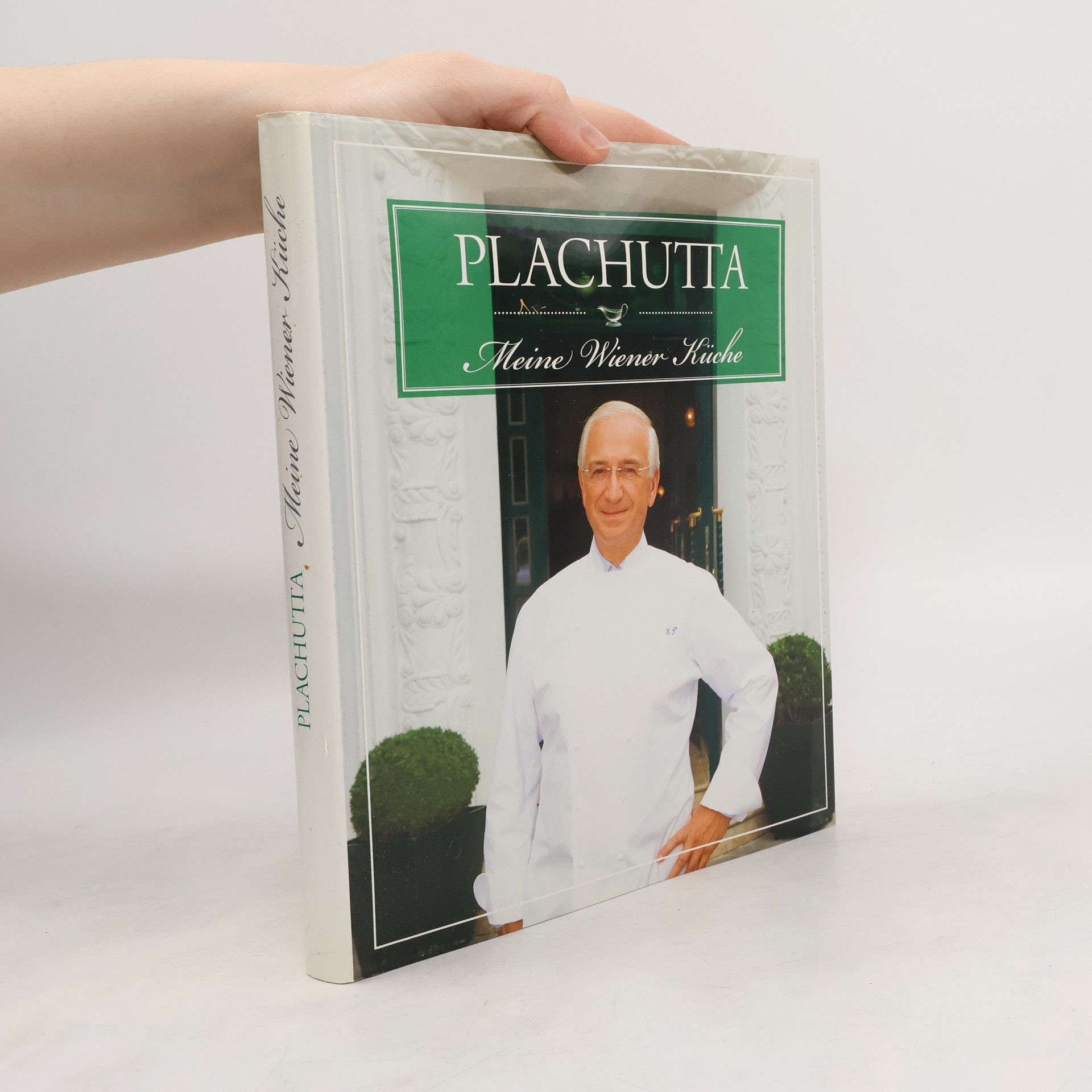 Ewald Plachutta Plachutta - meine Wiener Küche