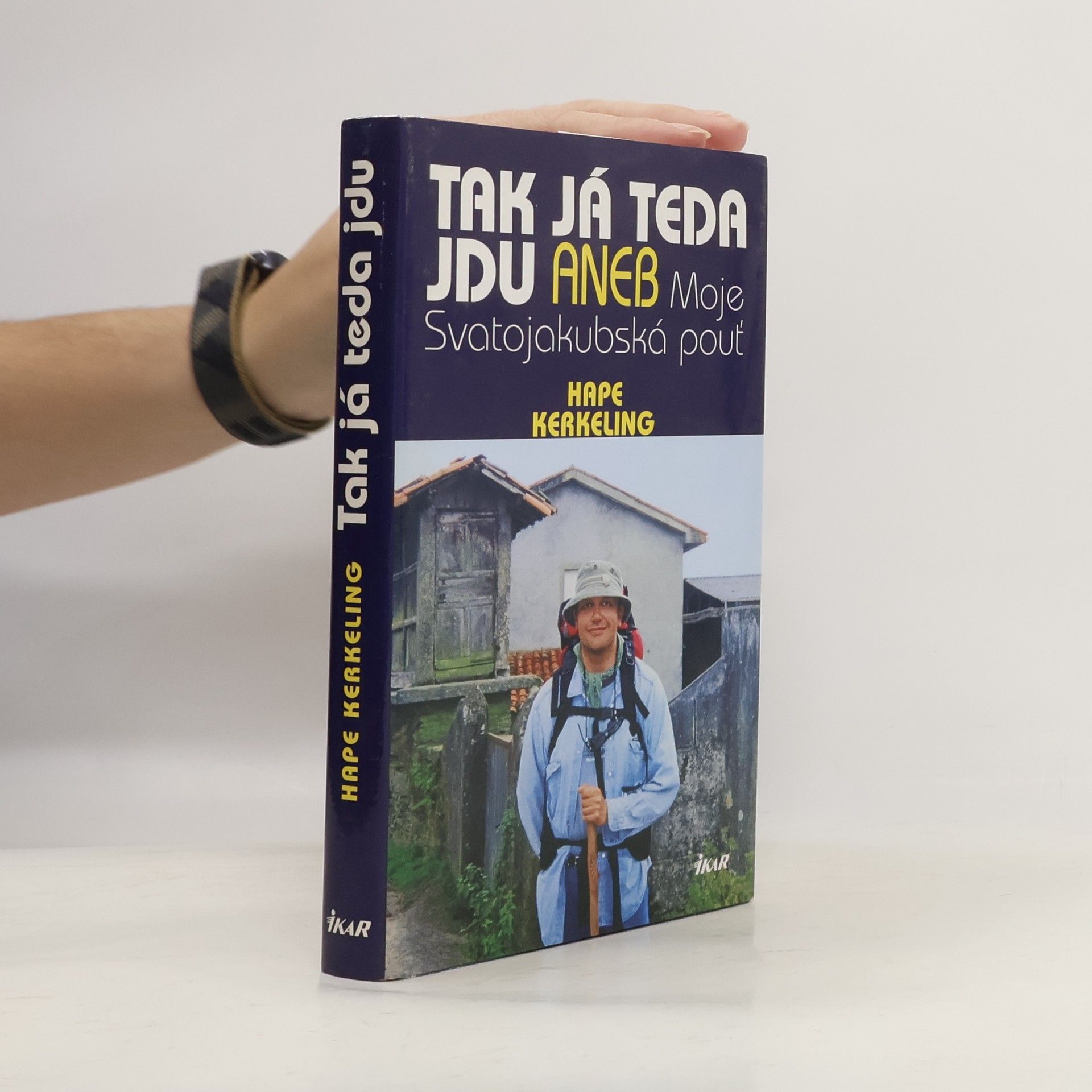 Hape Kerkeling Tak já teda jdu, aneb, Moje Svatojakubská pouť