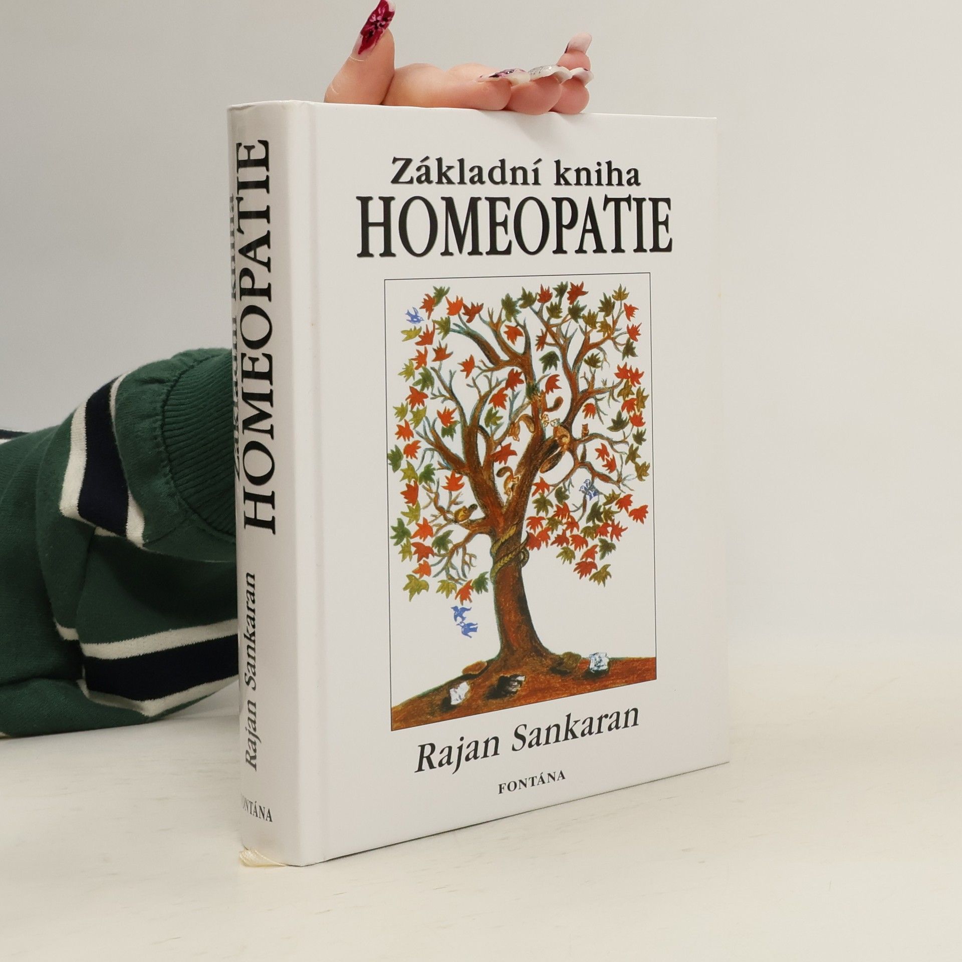 Rajan Sankaran Základní kniha homeopatie