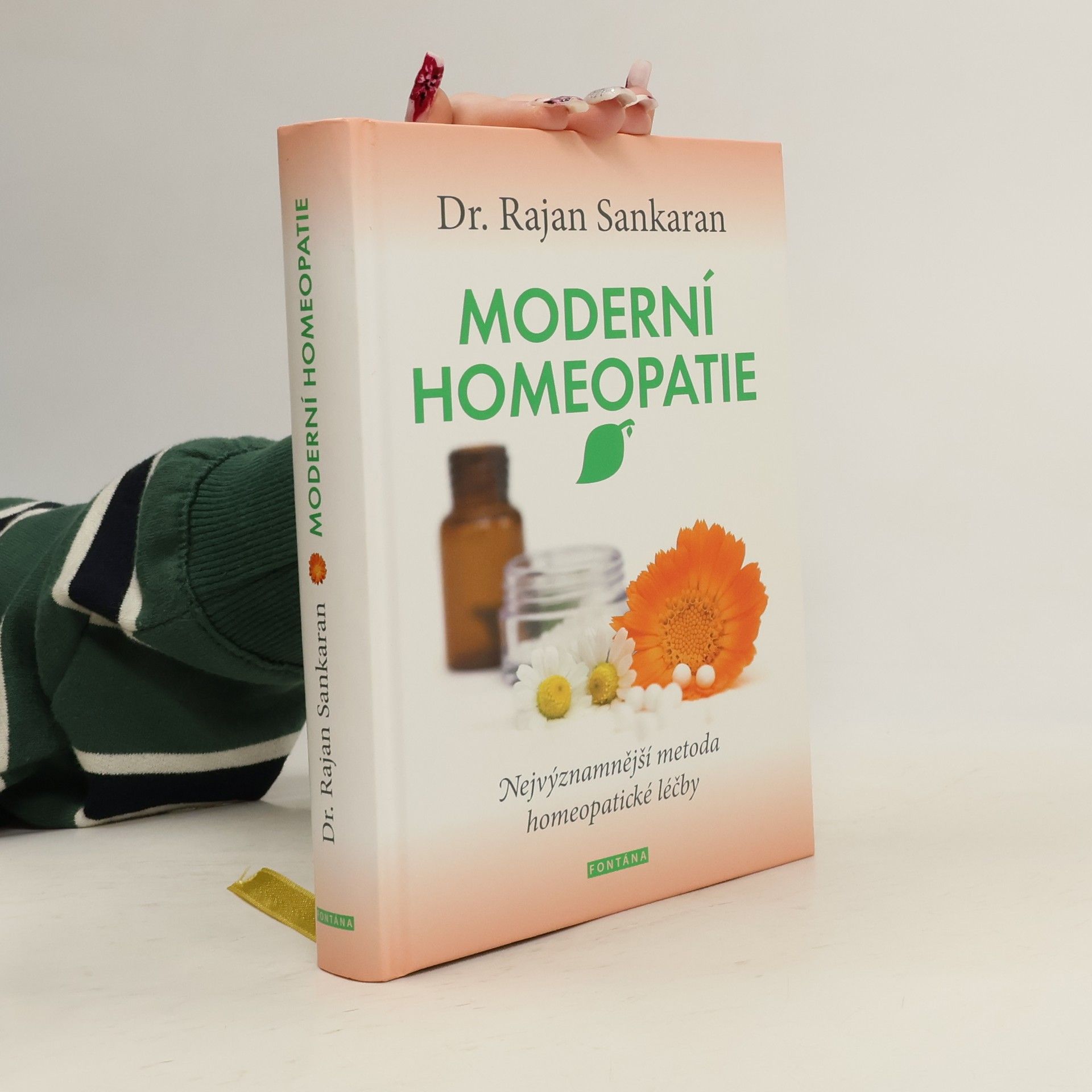 Rajan Sankaran Moderní homeopatie : objevte svou živočišnou, minerální nebo rostlinnou podstatu