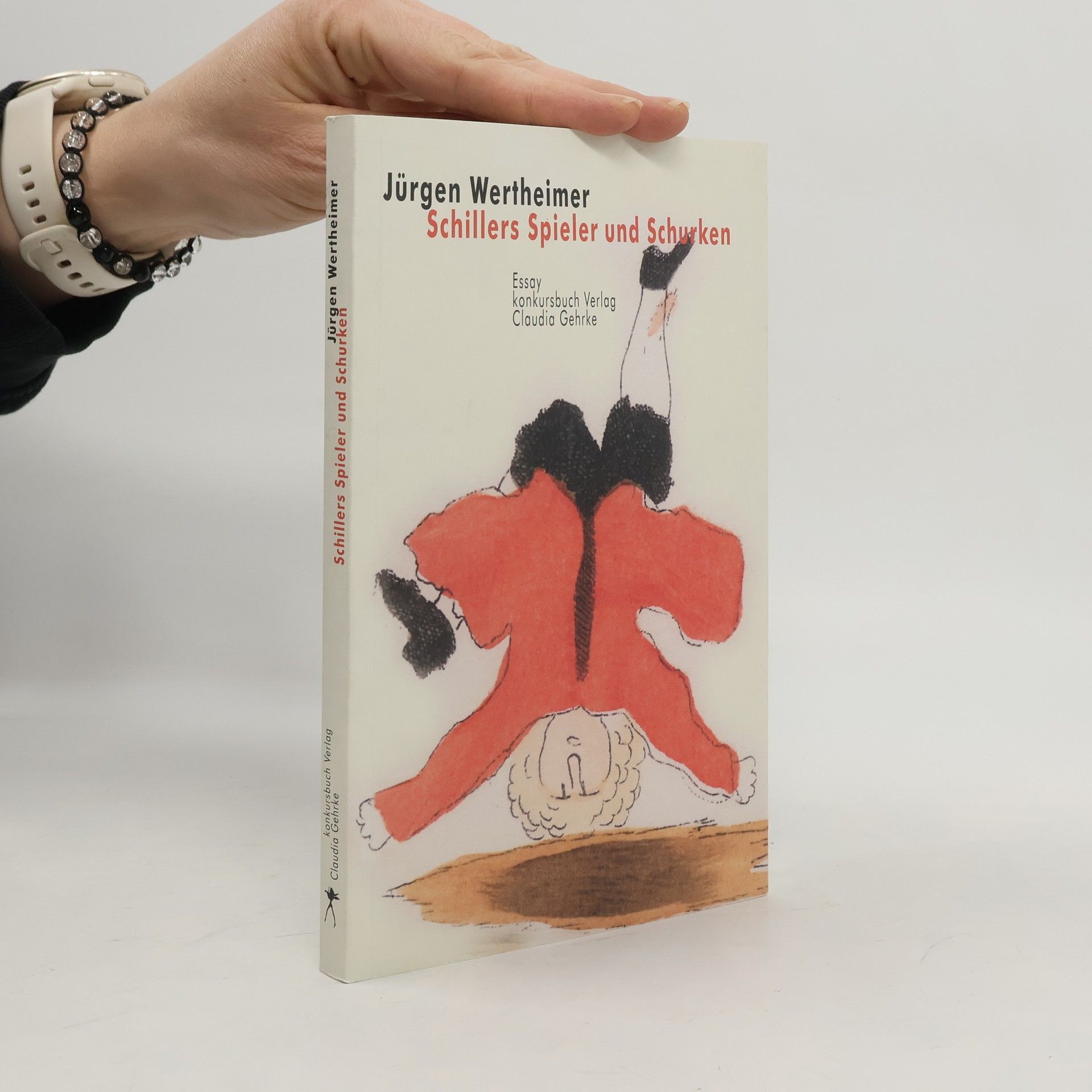 Jürgen Wertheimer Schillers Spieler und Schurken