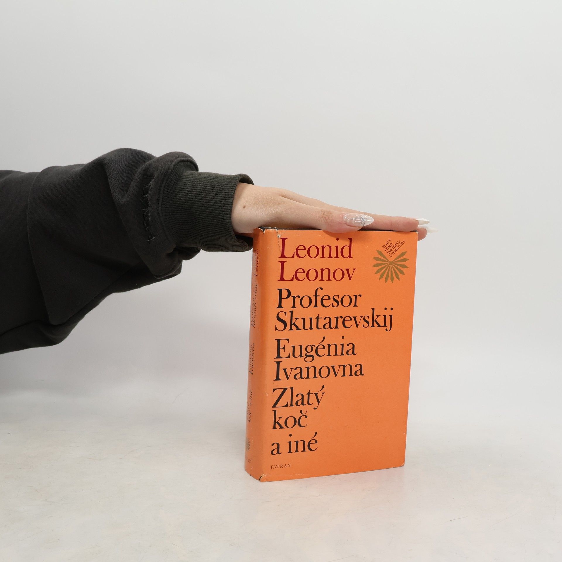 Leonid Leonov Profesor Skutarevskij. Eugénia Ivanovna. Zlatý koč a iné