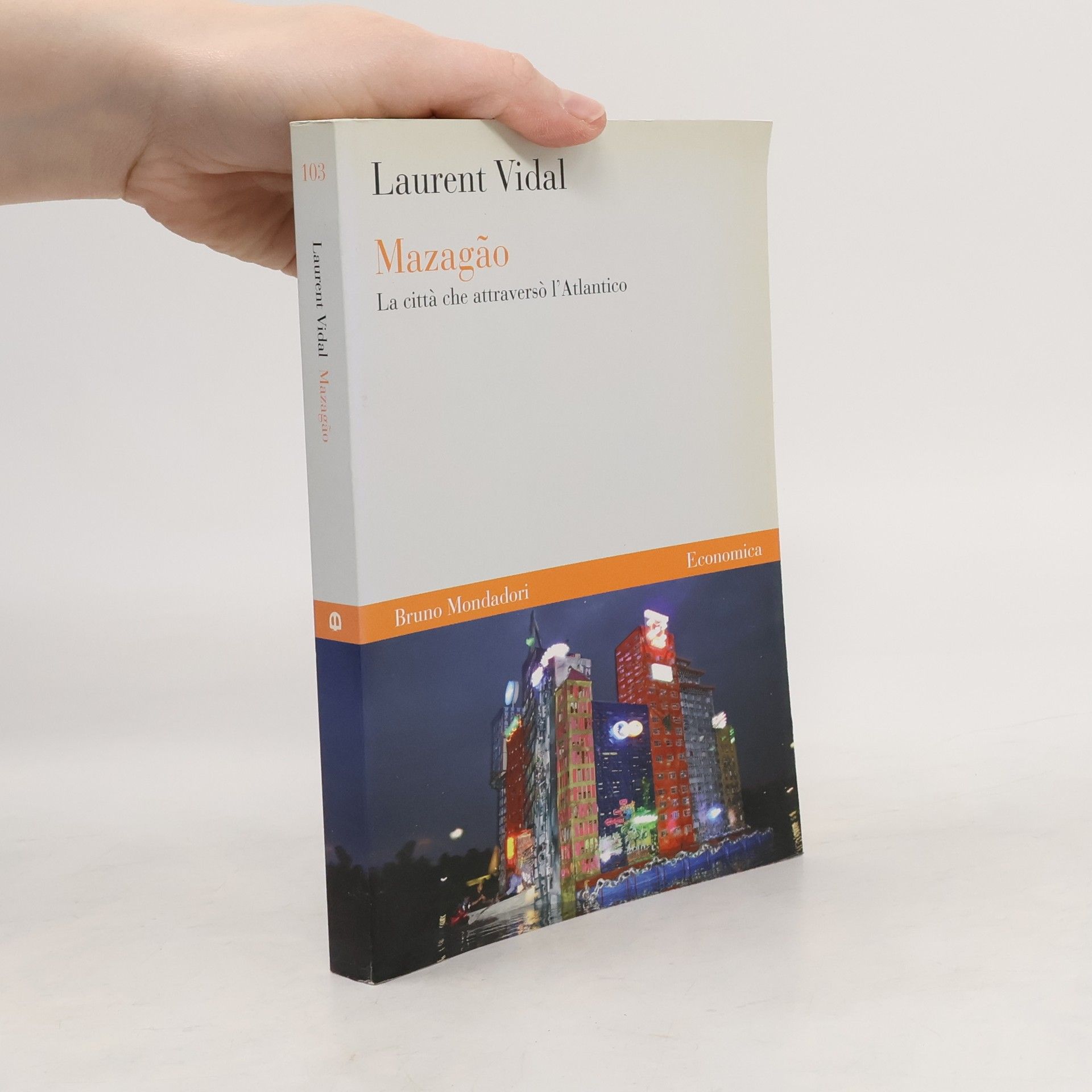 Laurent Vidal Mazagão. La città che attraversò l'Atlantico