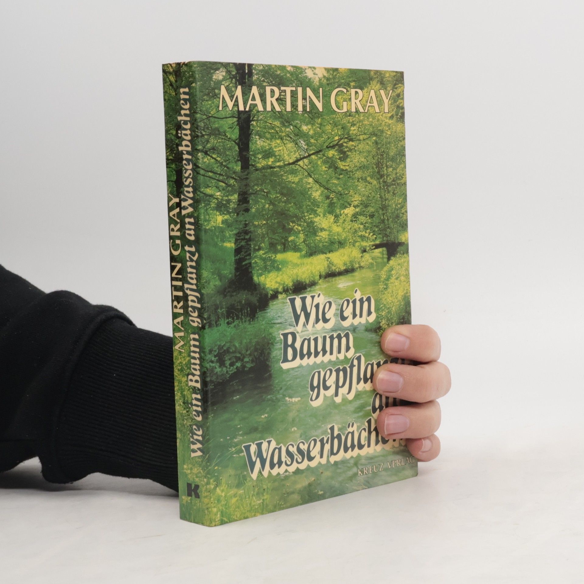 Wie ein Baum gepflanzt an Wasserbächen