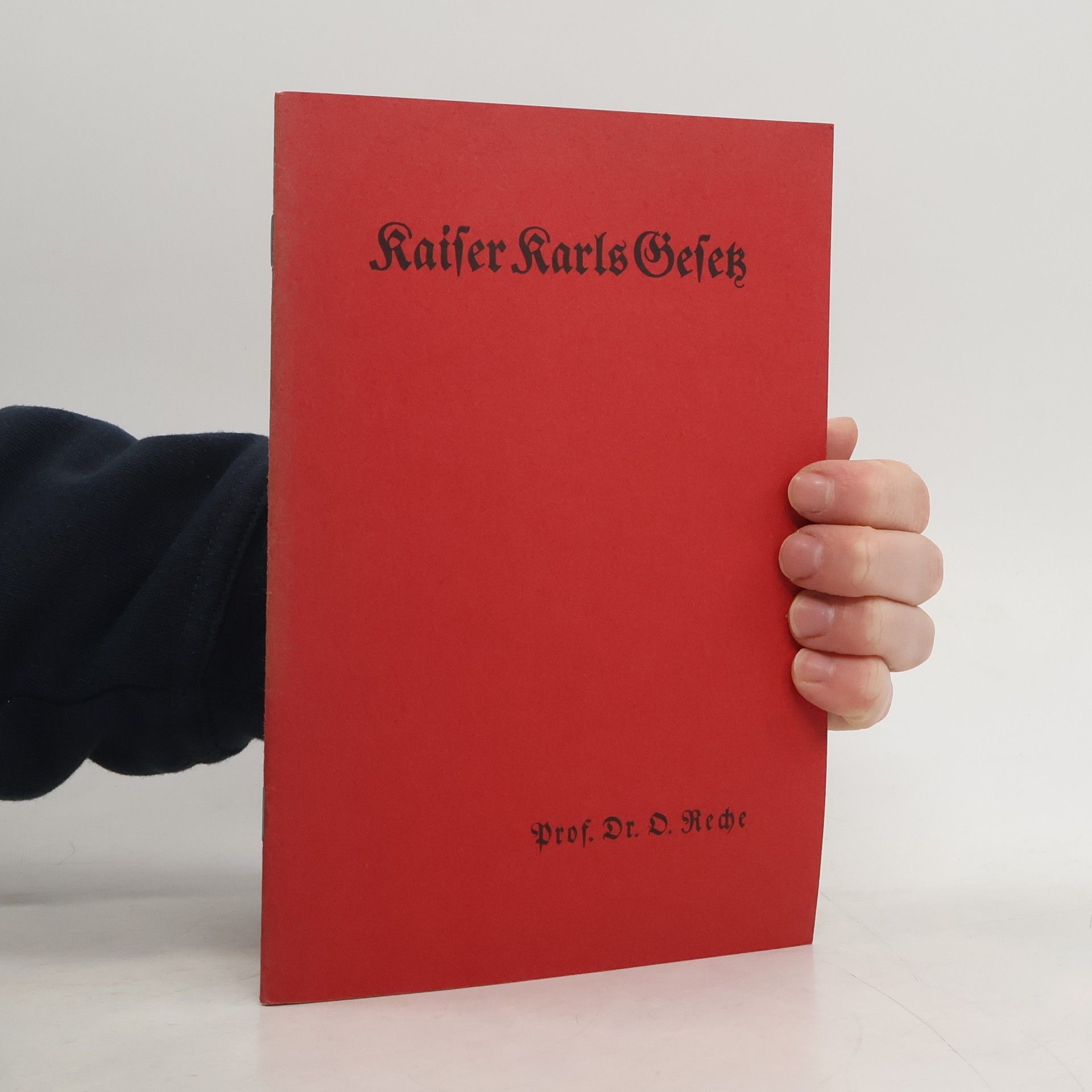 Otto Reche Kaiser Karls Gesetz zur politischen und religiösen Unterwerfung der Sachsen