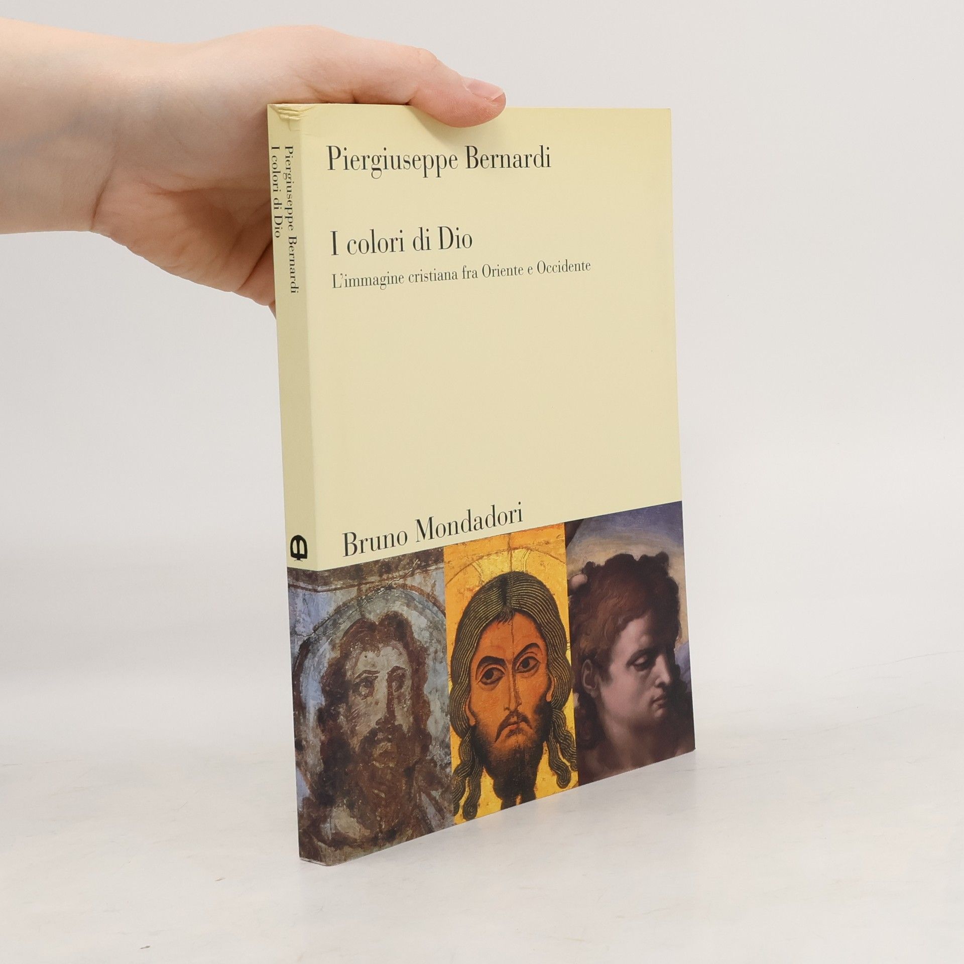 Piergiuseppe Bernardi I colori di Dio. L'immagine cristiana fra Oriente e Occidente (Sintesi)