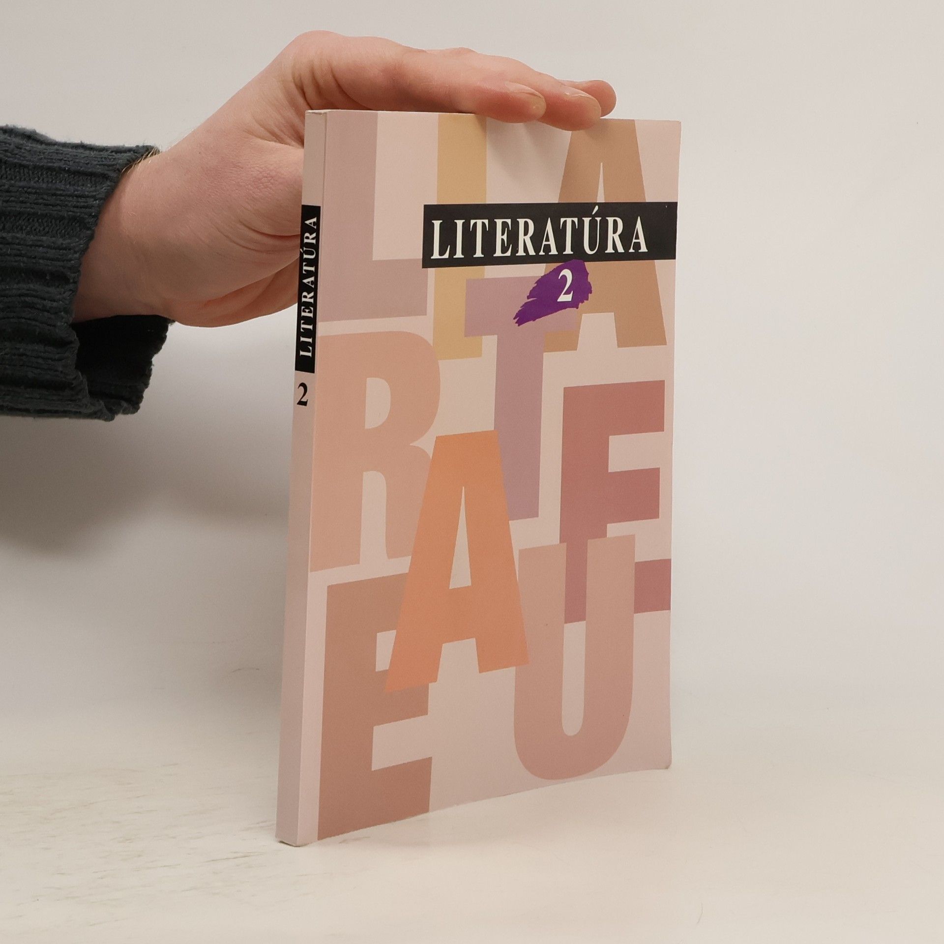 Kolektiv autorů Literatúra 2 pre 2. ročník gymnázií a stredných škôl