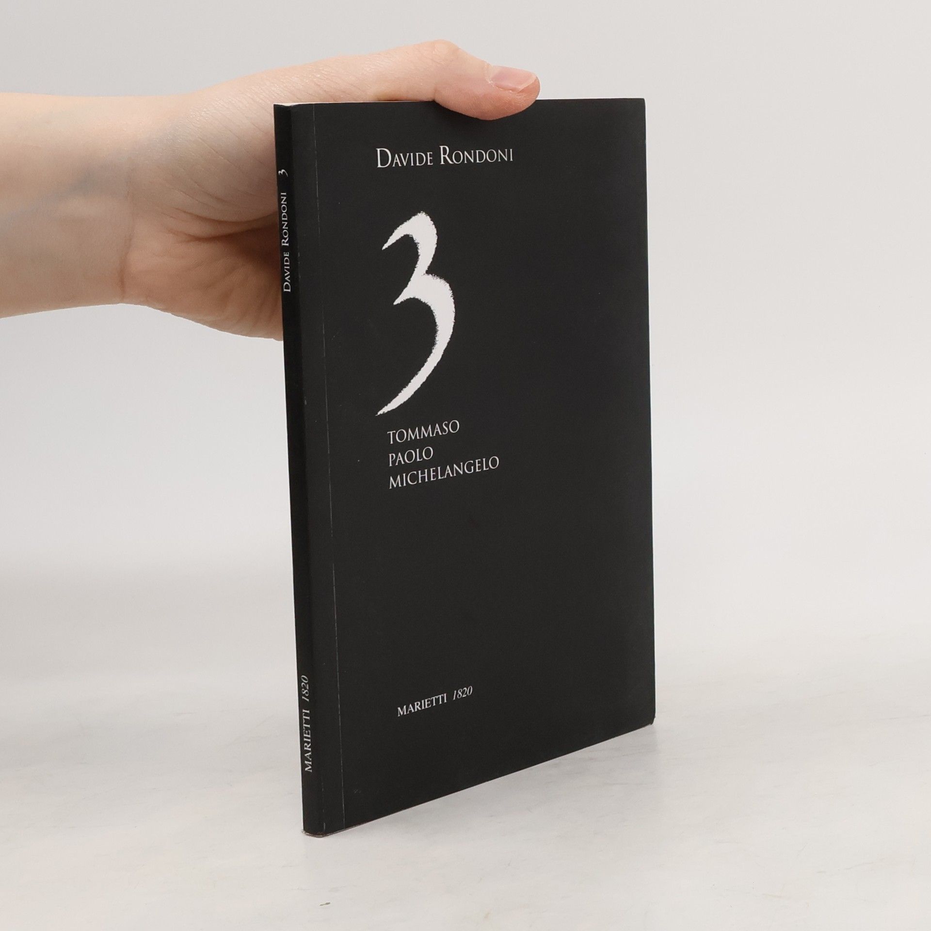 Tre. Tommaso, Paolo, Michelangelo