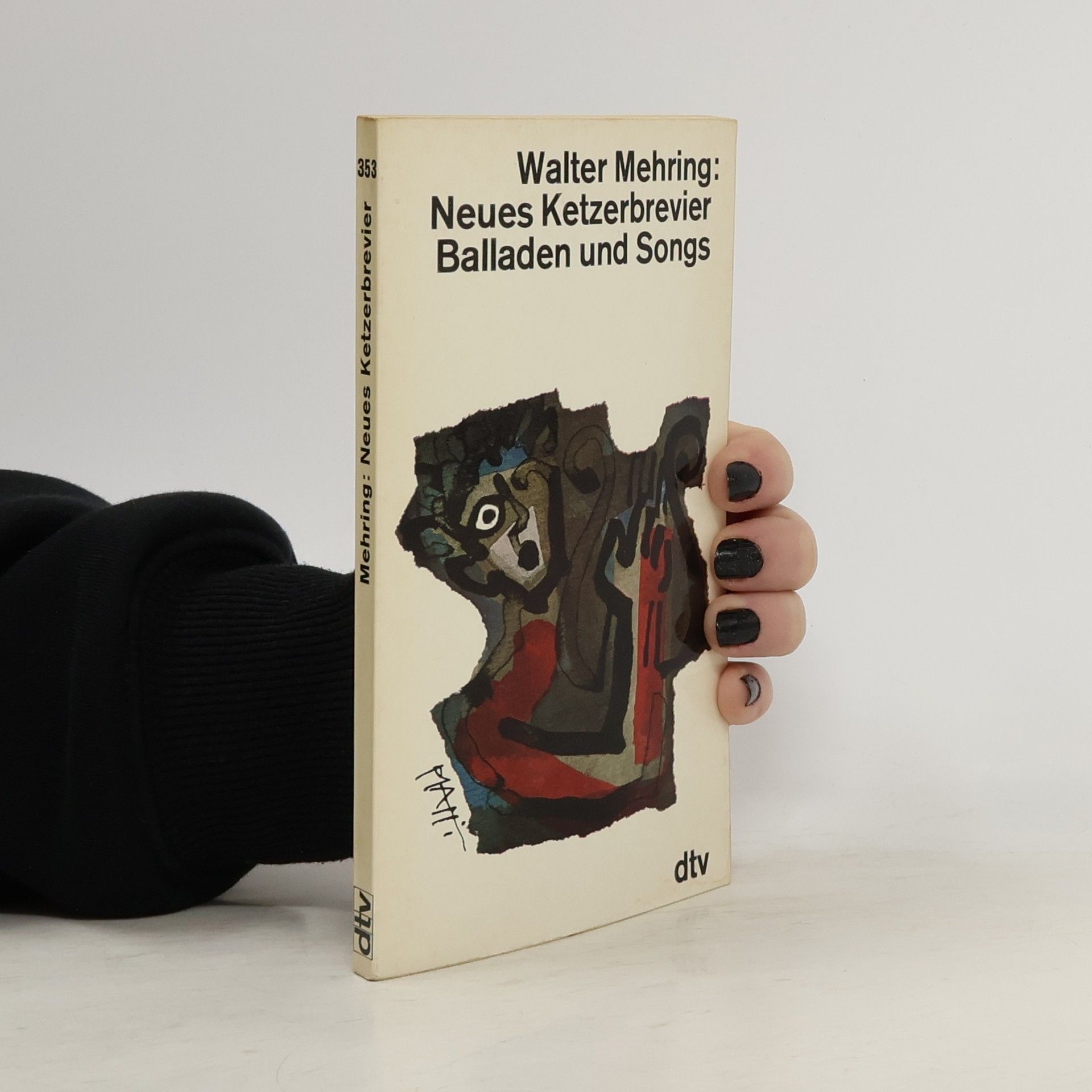 Walter Mehring Neues Ketzebrevier Balladen und Songs