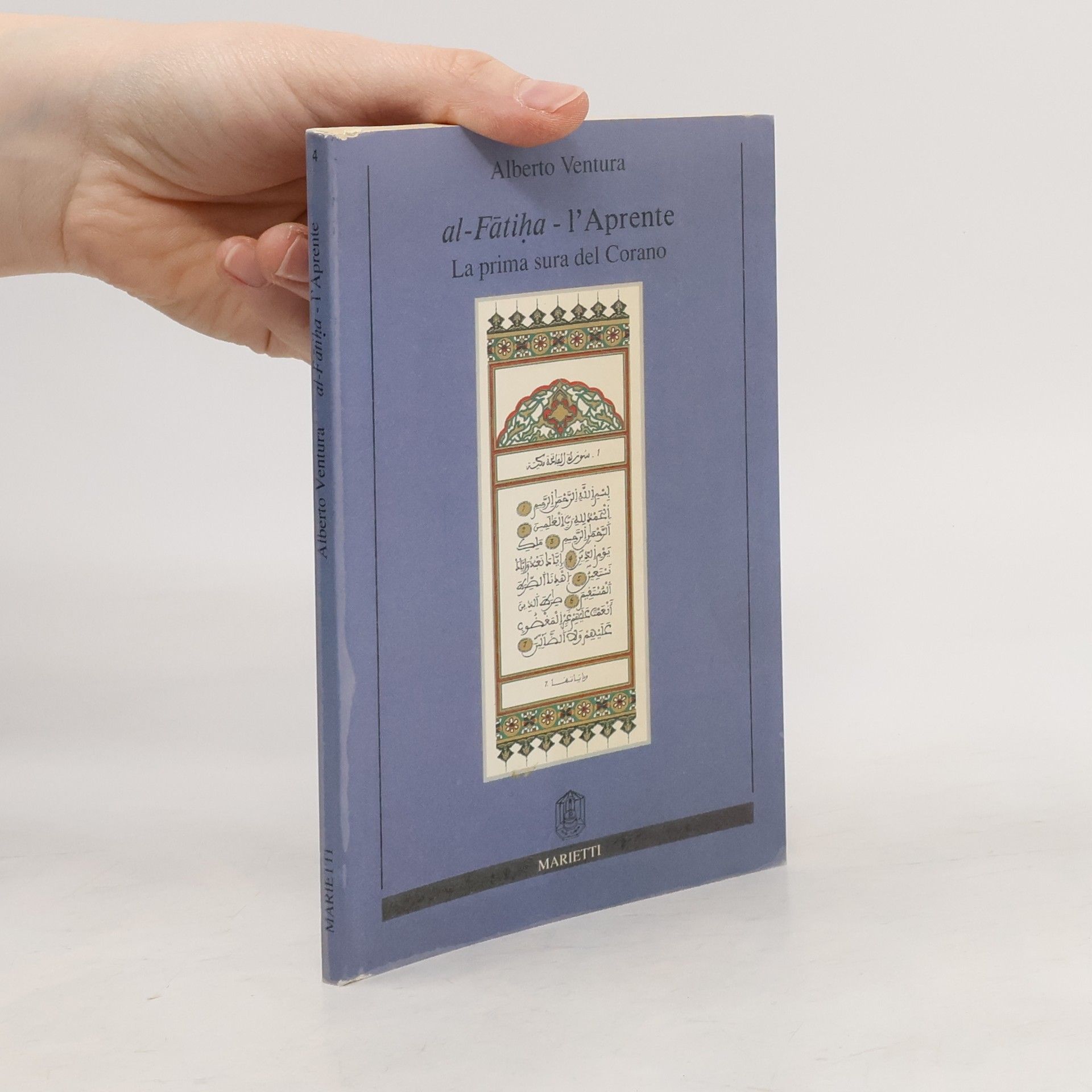 Raffaele Alberto Ventura Le voci della preghiera - 4: Al-Fatiha. L'aprente