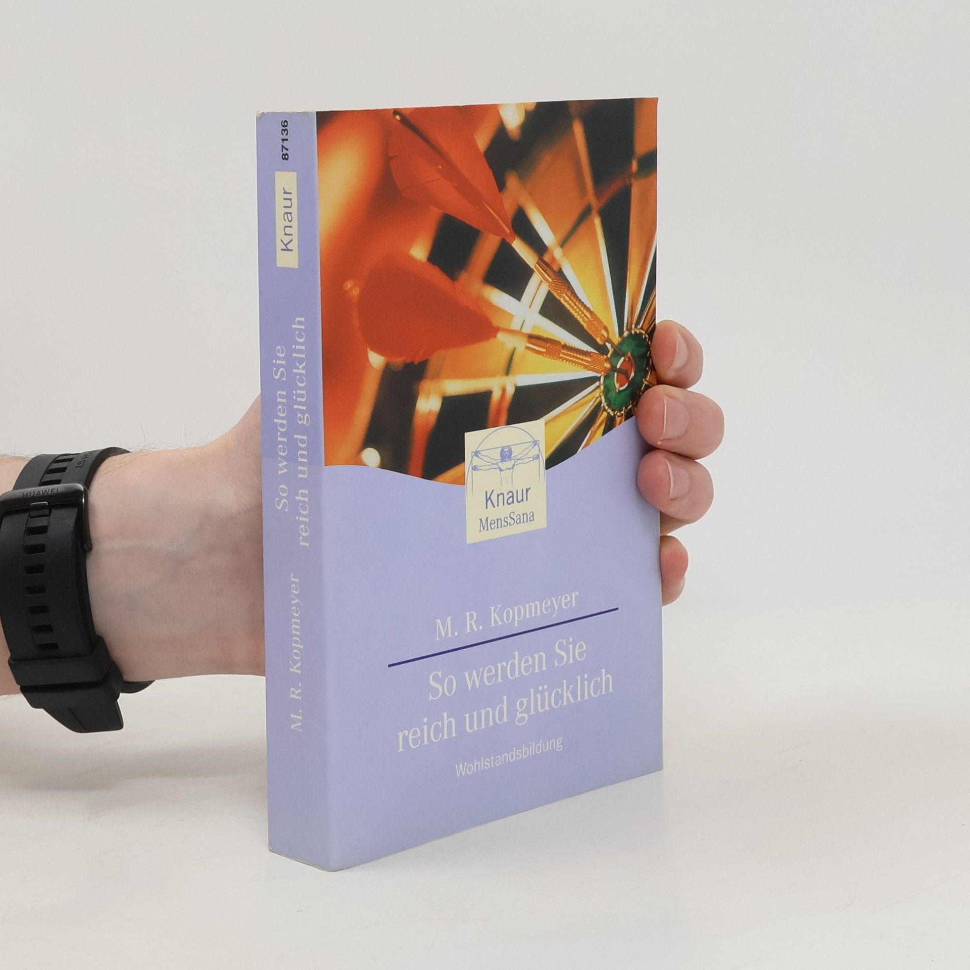 So werden Sie reich und wohlhabend