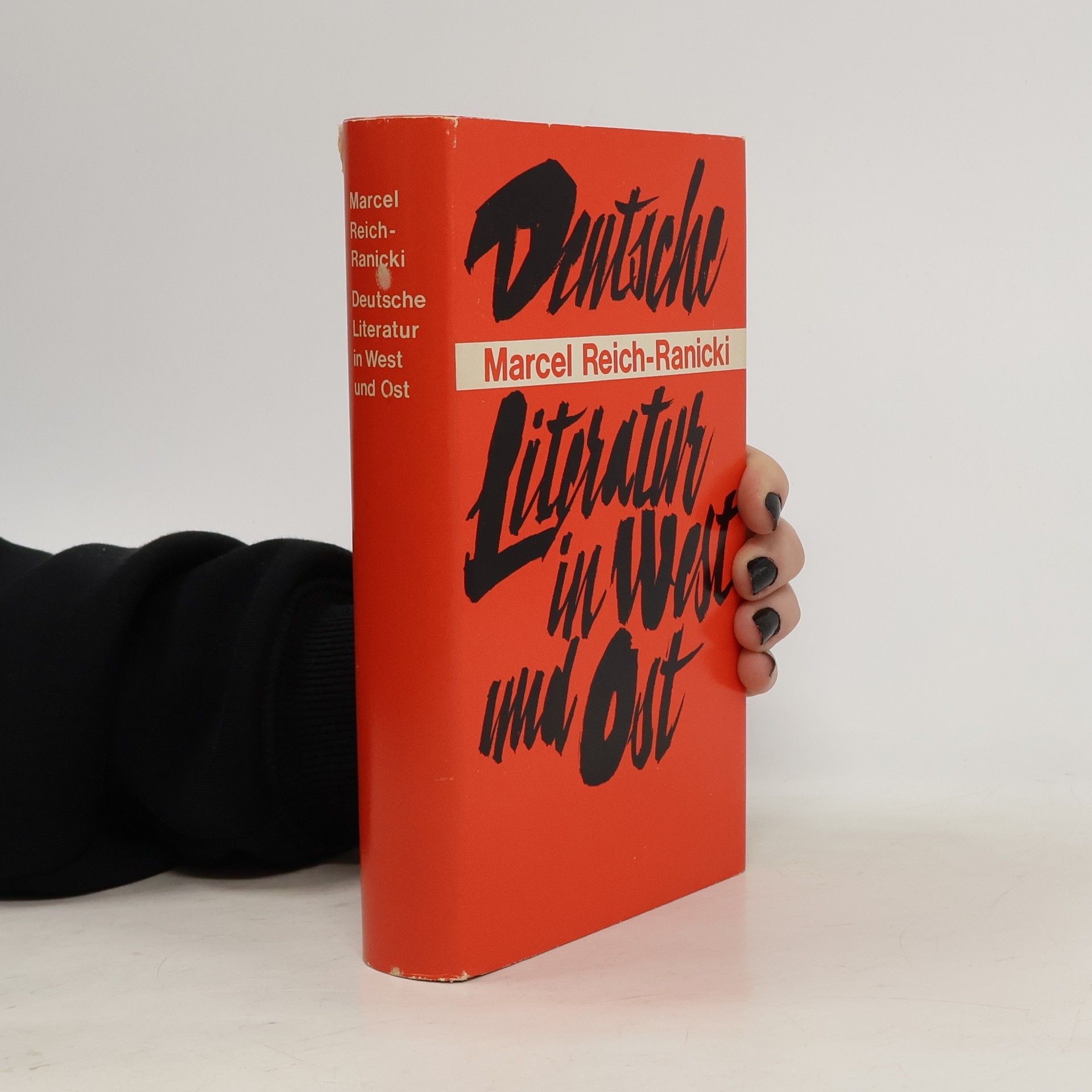 Marcel Reich-Ranicki Deutsche Literatur in West und Ost