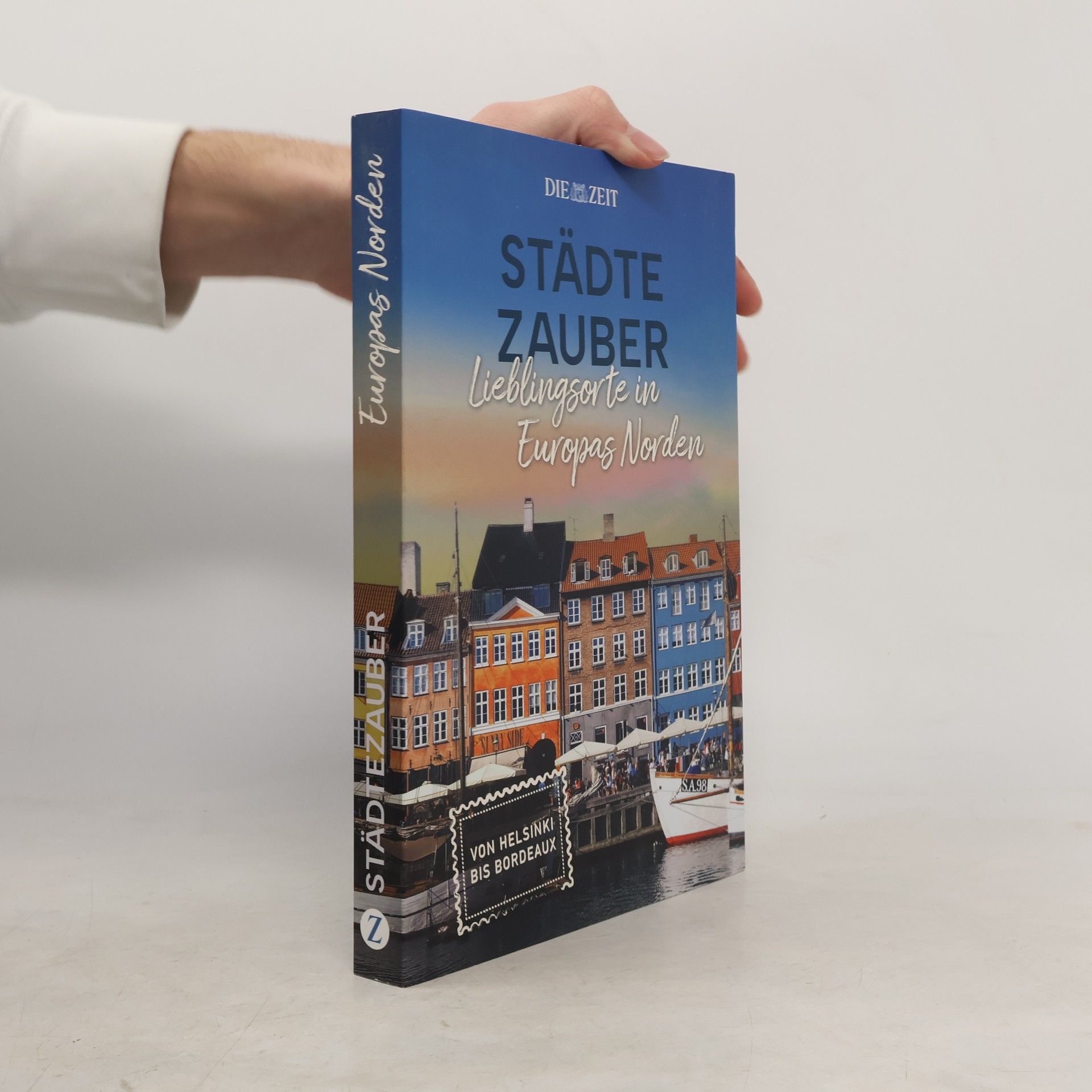 AA.VV. Städte Zauber. Lieblingsorte in Europas Norden