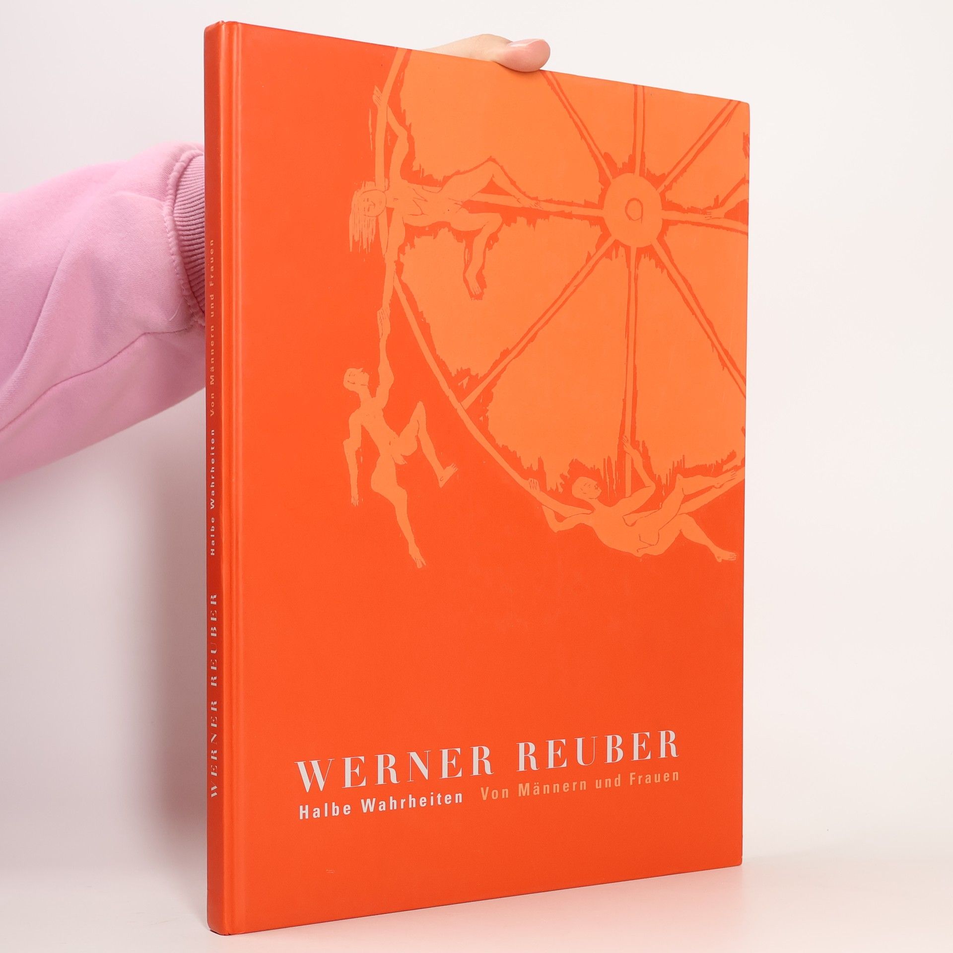 Werner Reuber, Halbe Wahrheiten - von Männern und Frauen