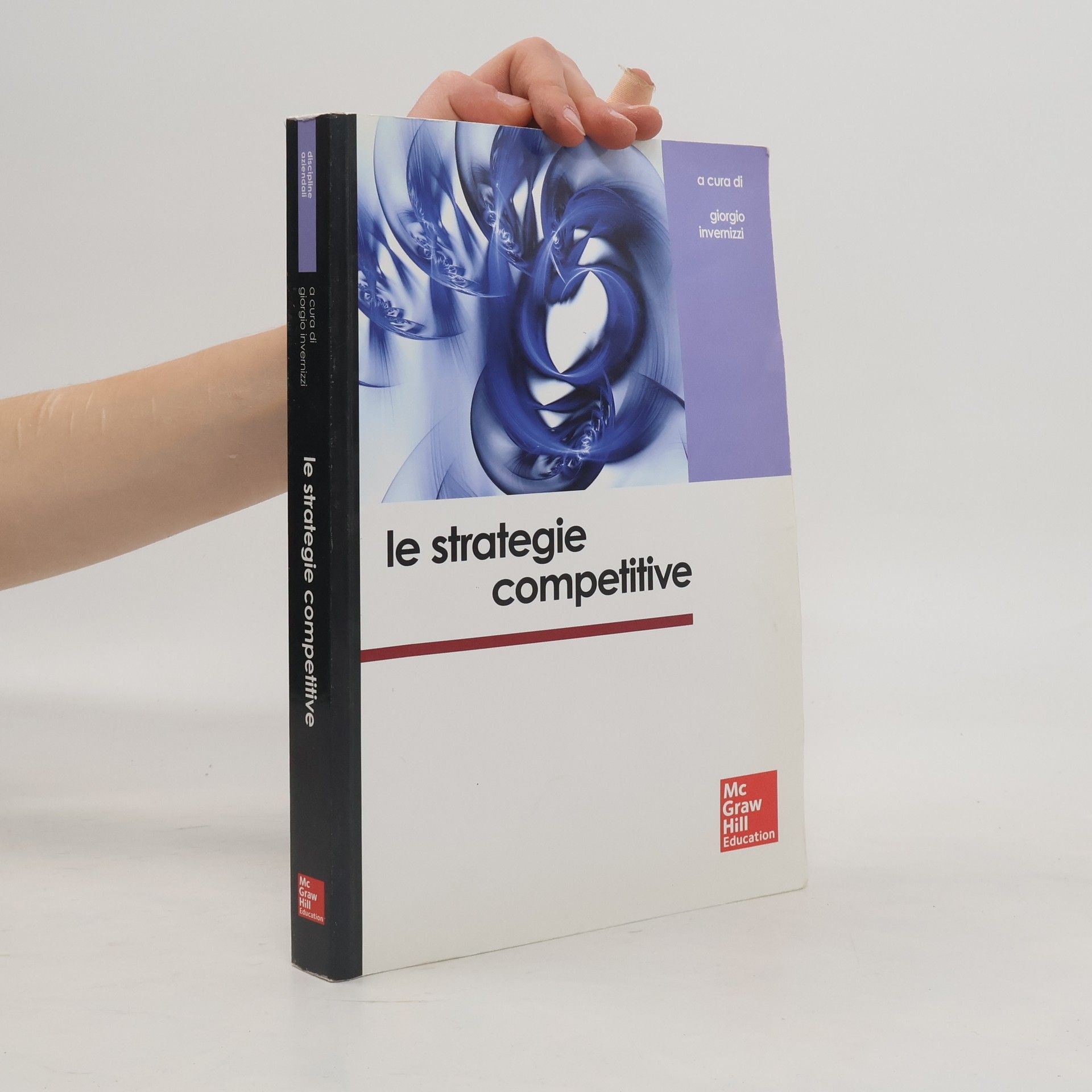 Giorgio Invernizzi Le strategie competitive (College)