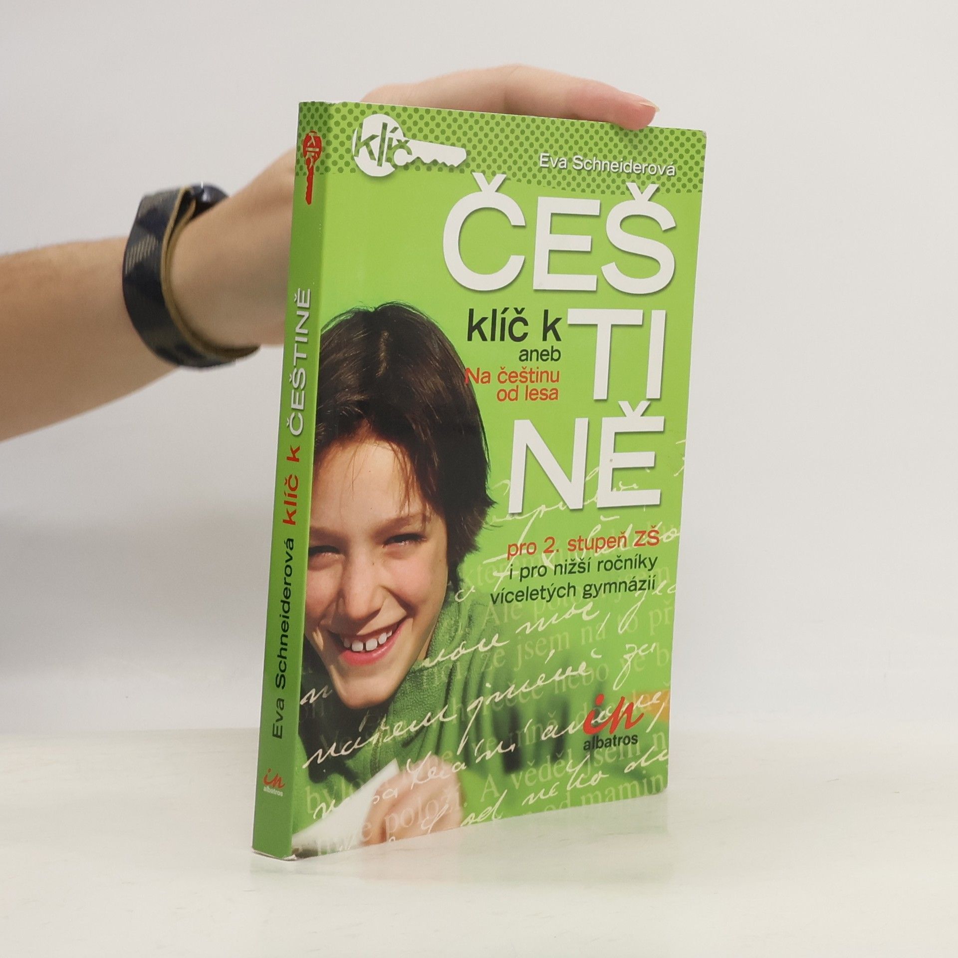 Klíč k češtině, aneb Na češtinu od lesa : pro 2. stupeň ZŠ i pro nižší ročníky víceletých gymnázií